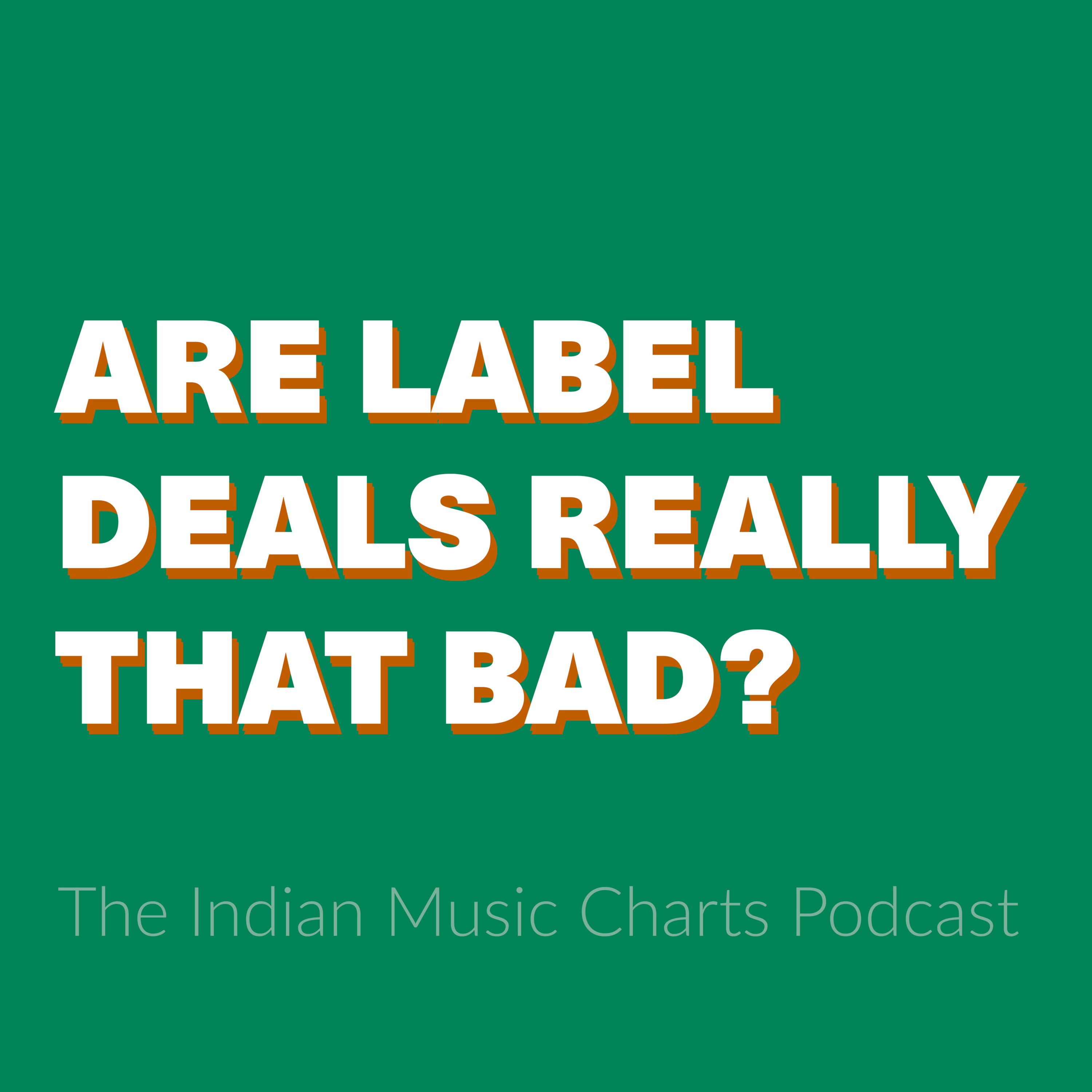Are label deals really that bad?