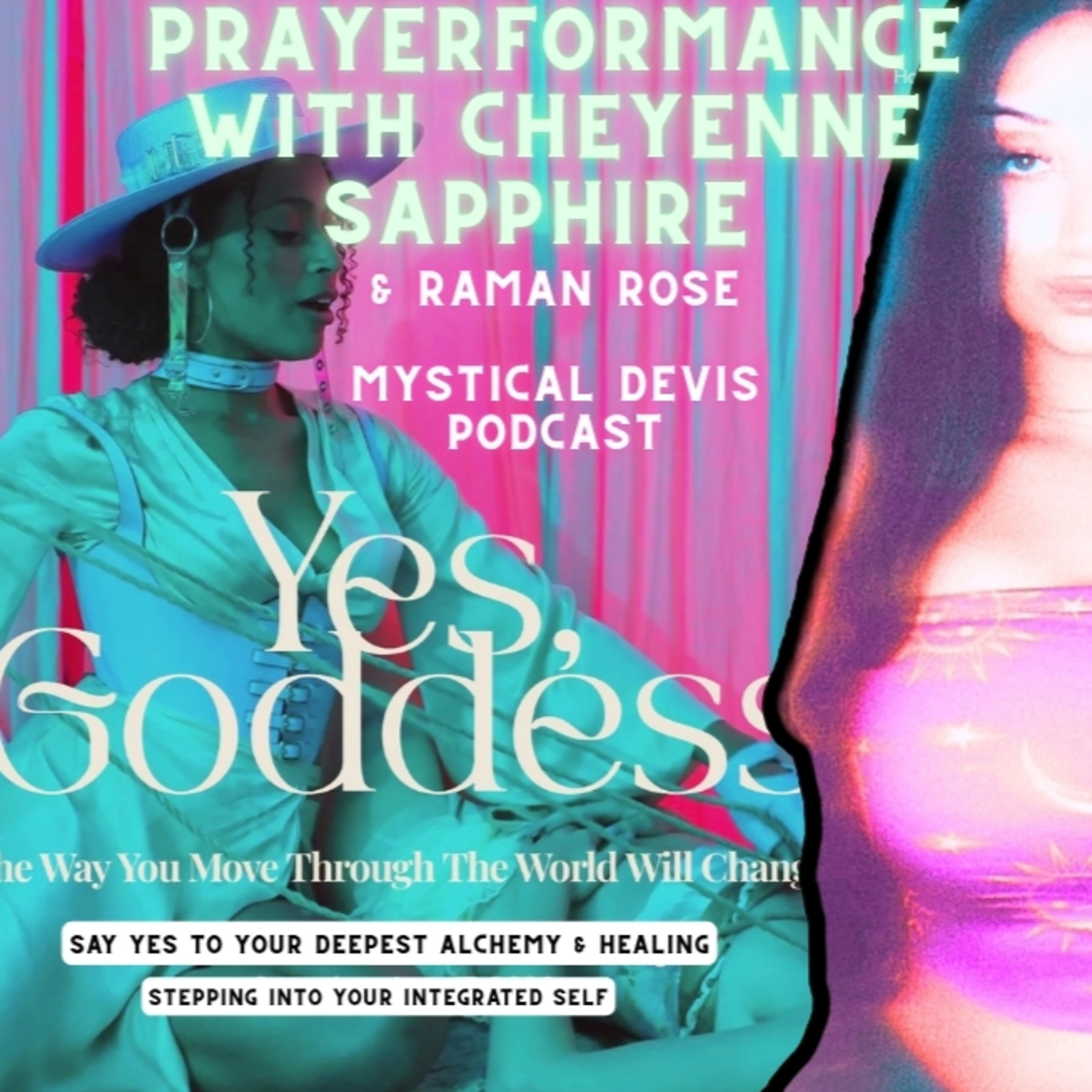 Prayerformance: Meeting Your Sacred Edge & Expression in Ritual Theater w/ @cheyennesapphire episode artwork
