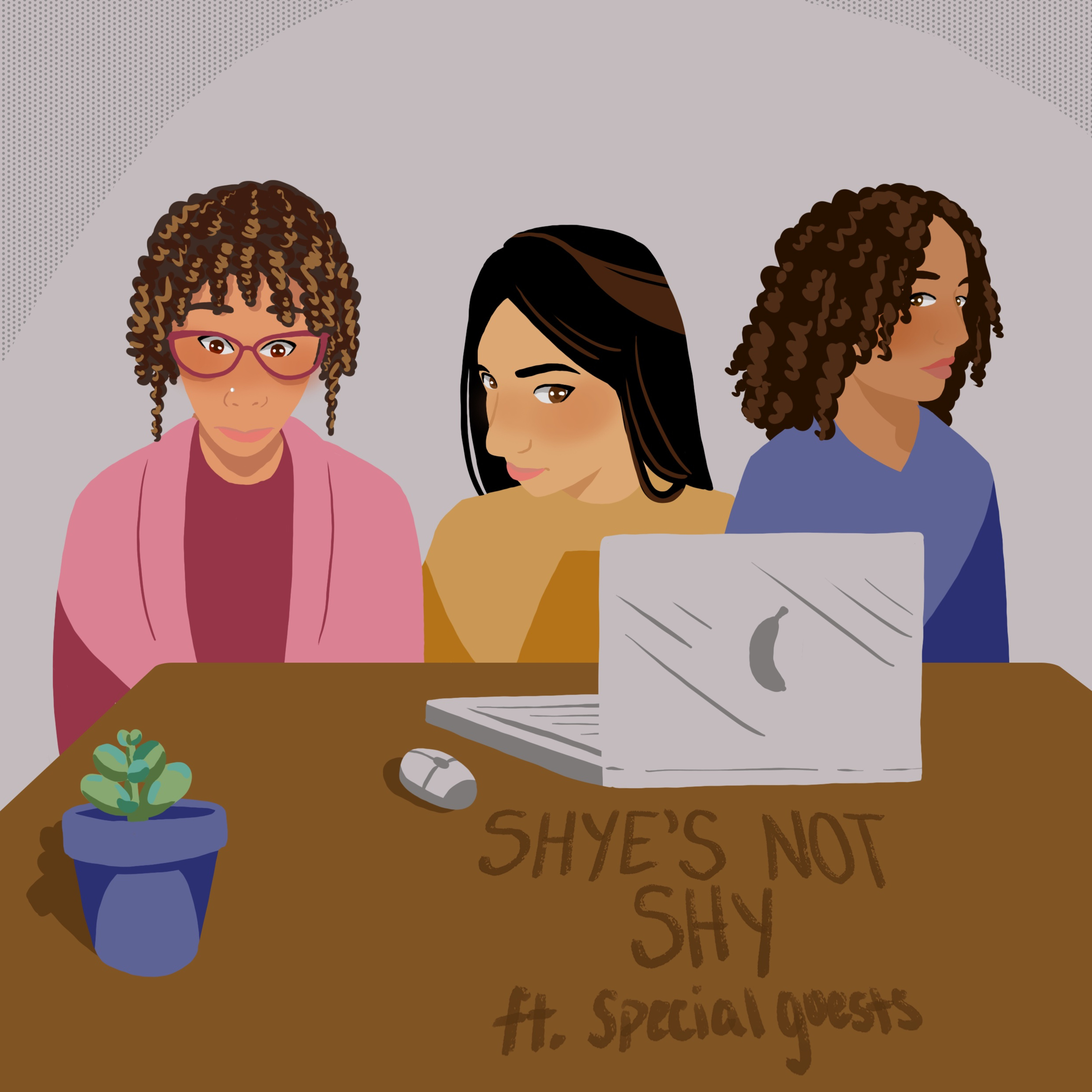 Shye\'s Not Shy