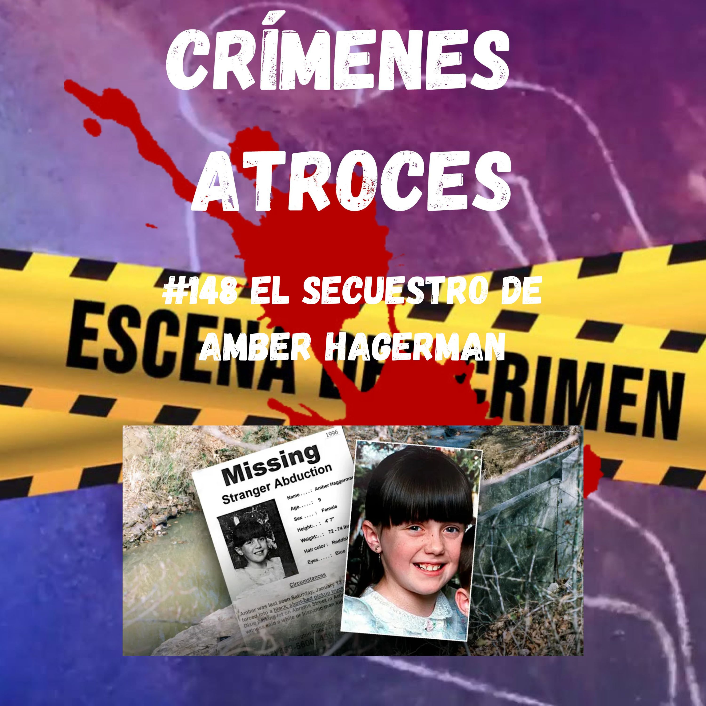 #148 El Secuestro de Amber Hagerman