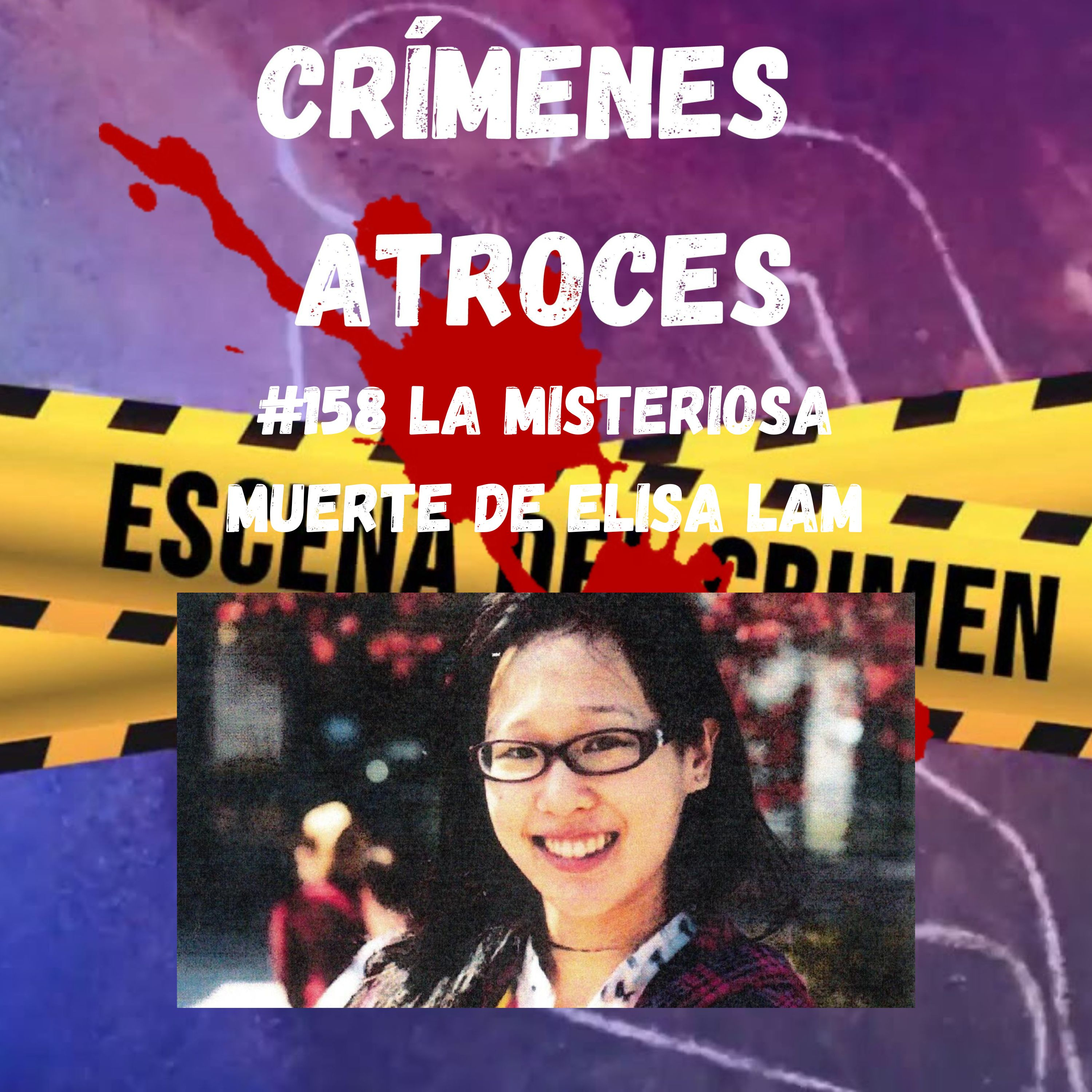 #158 La Misteriosa Muerte de Elisa Lam