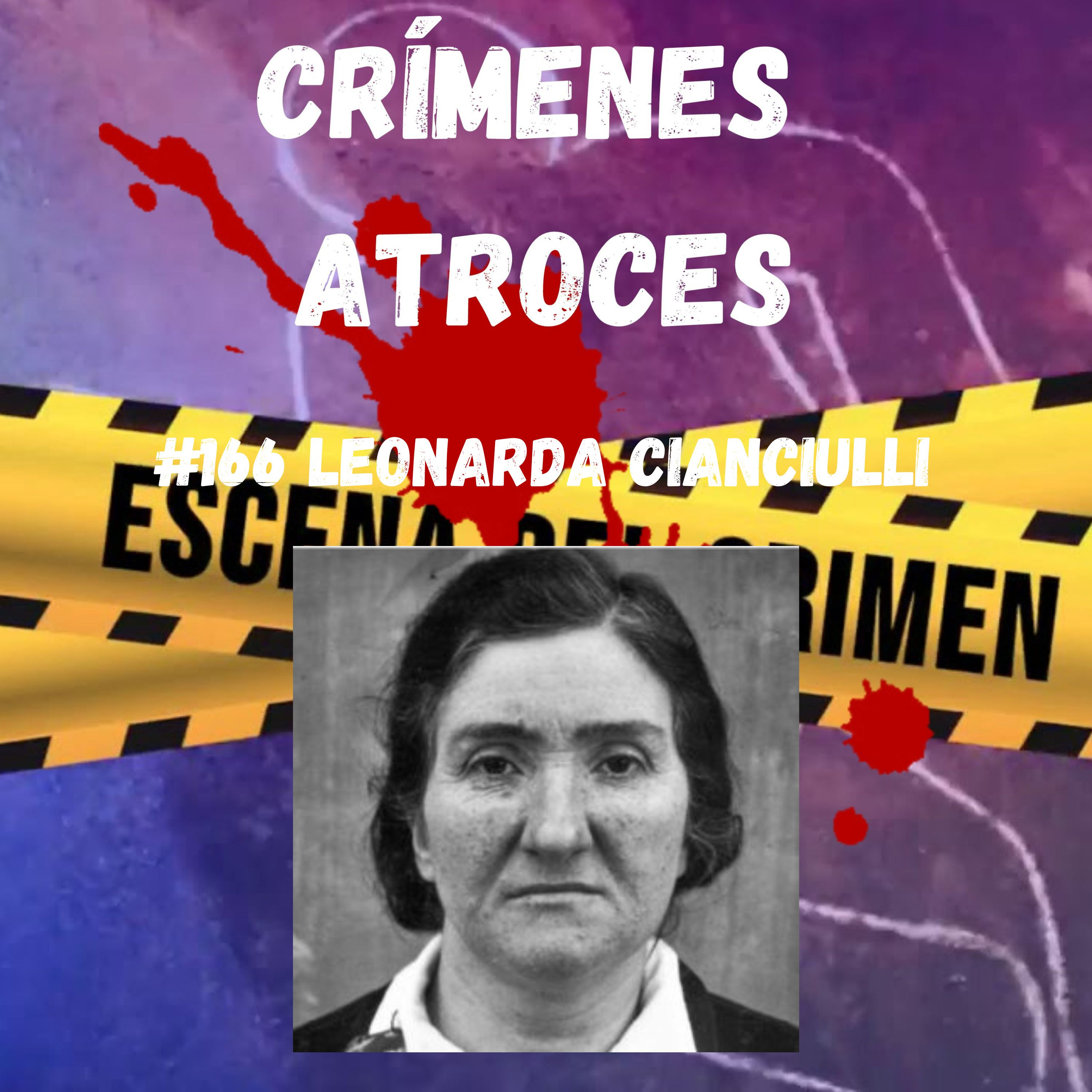 #166 Leonarda Cianciulli