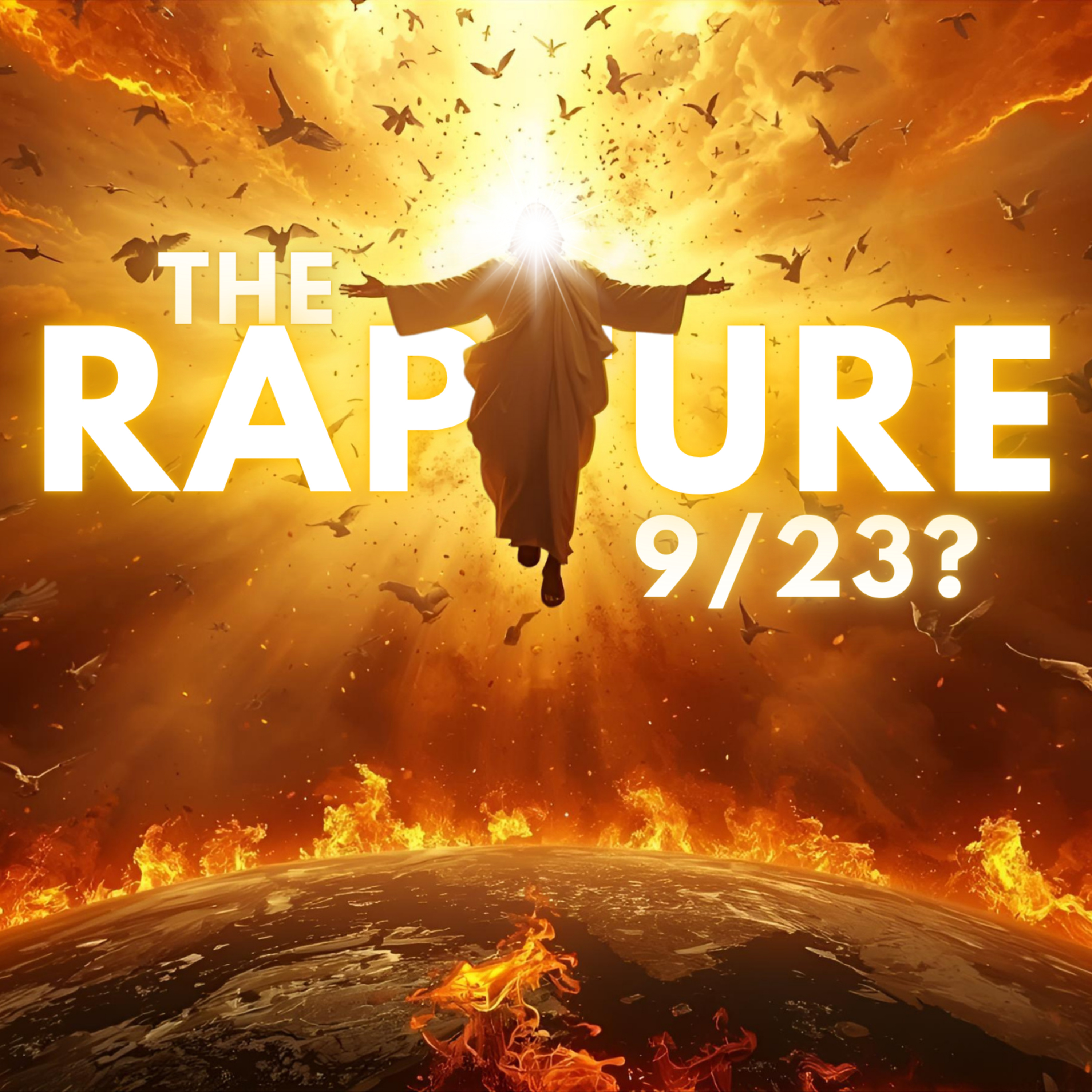 25 September Rapture Parable of the Vineyard Podcast - 9/23 Rapture? - Feast of Trumpets ...