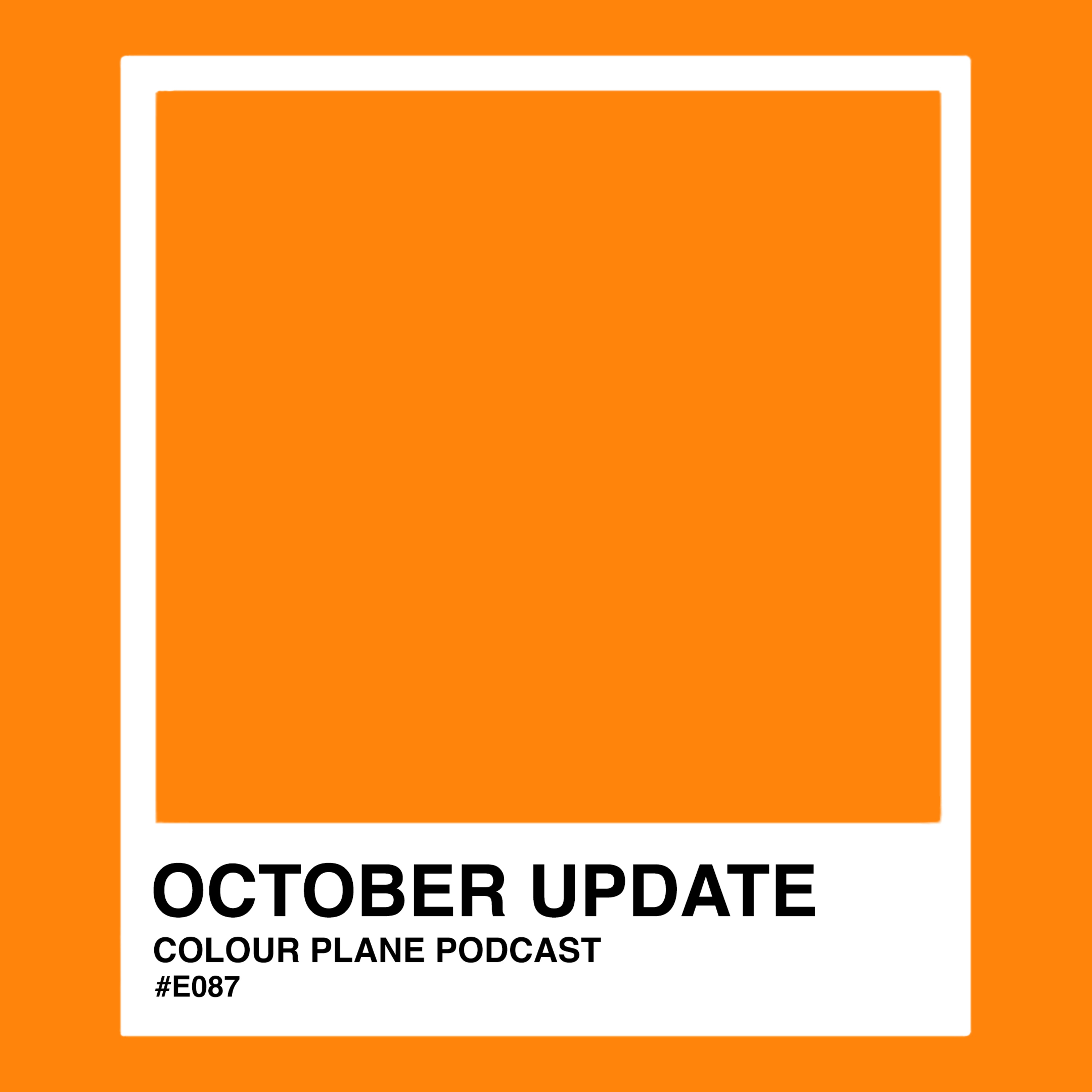 E087: October 2023 Update