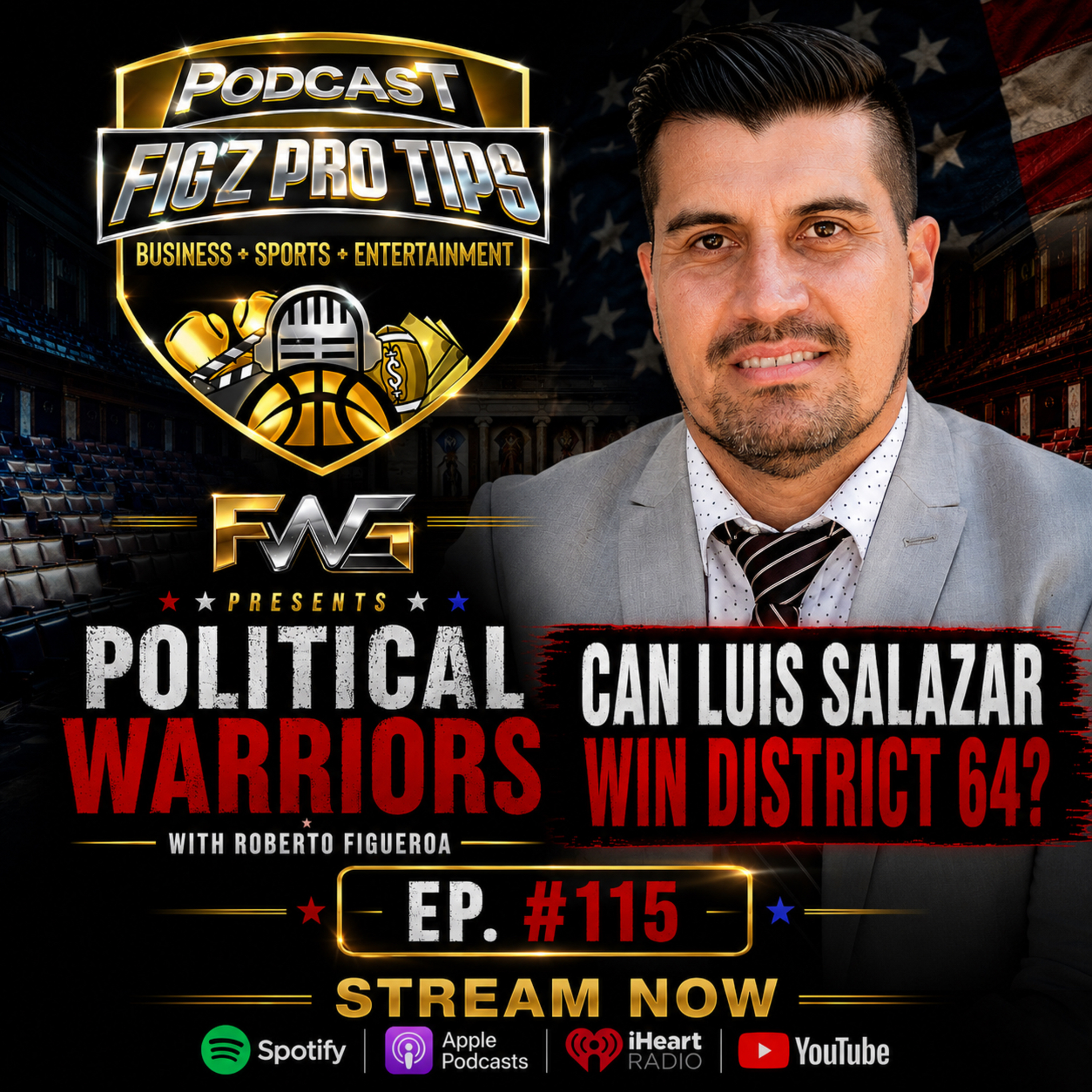 CAN LUIS SALAZAR WIN DISTRICT 64? #115 episode artwork