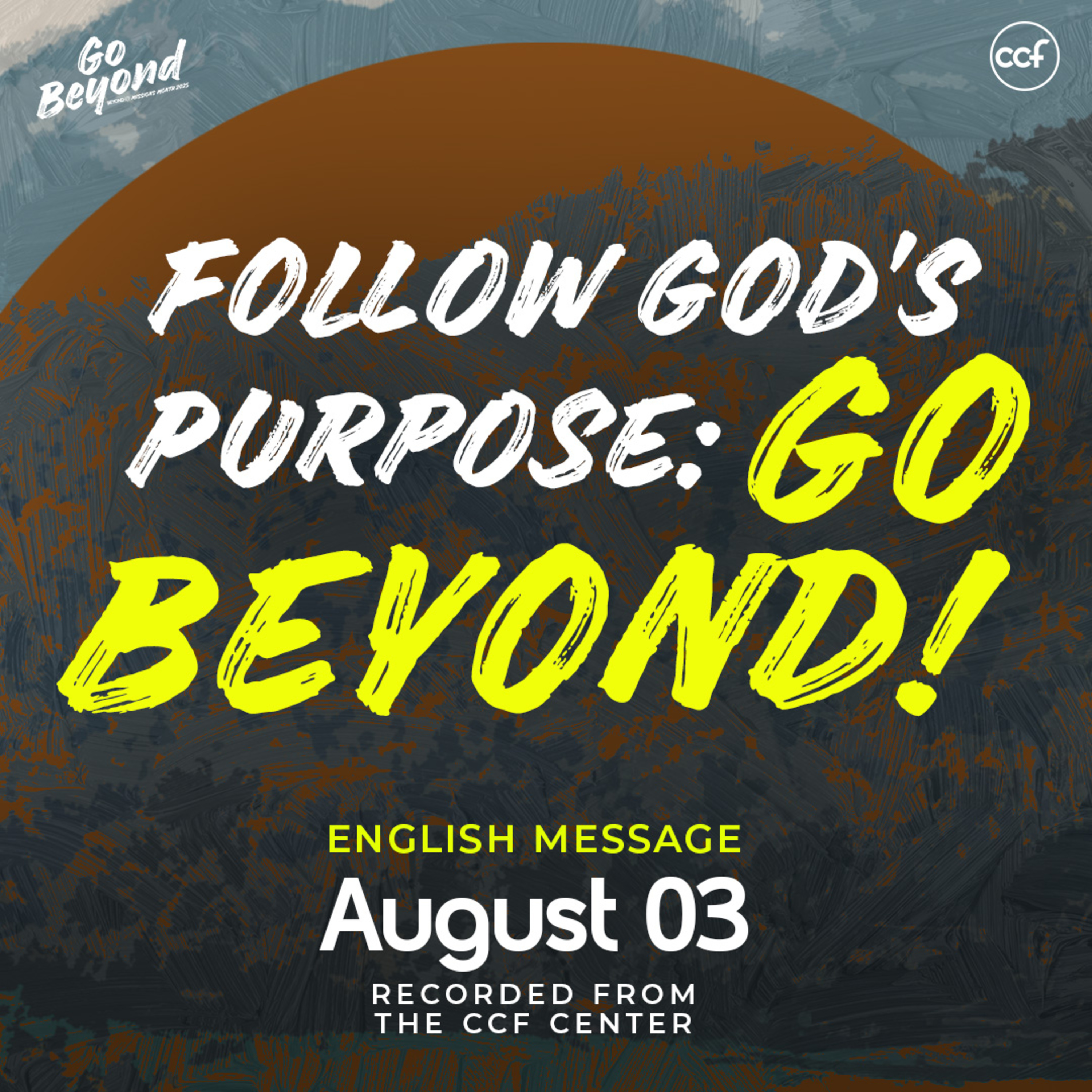 Follow God's Purpose: Go Beyond! | Jim Whelchel
