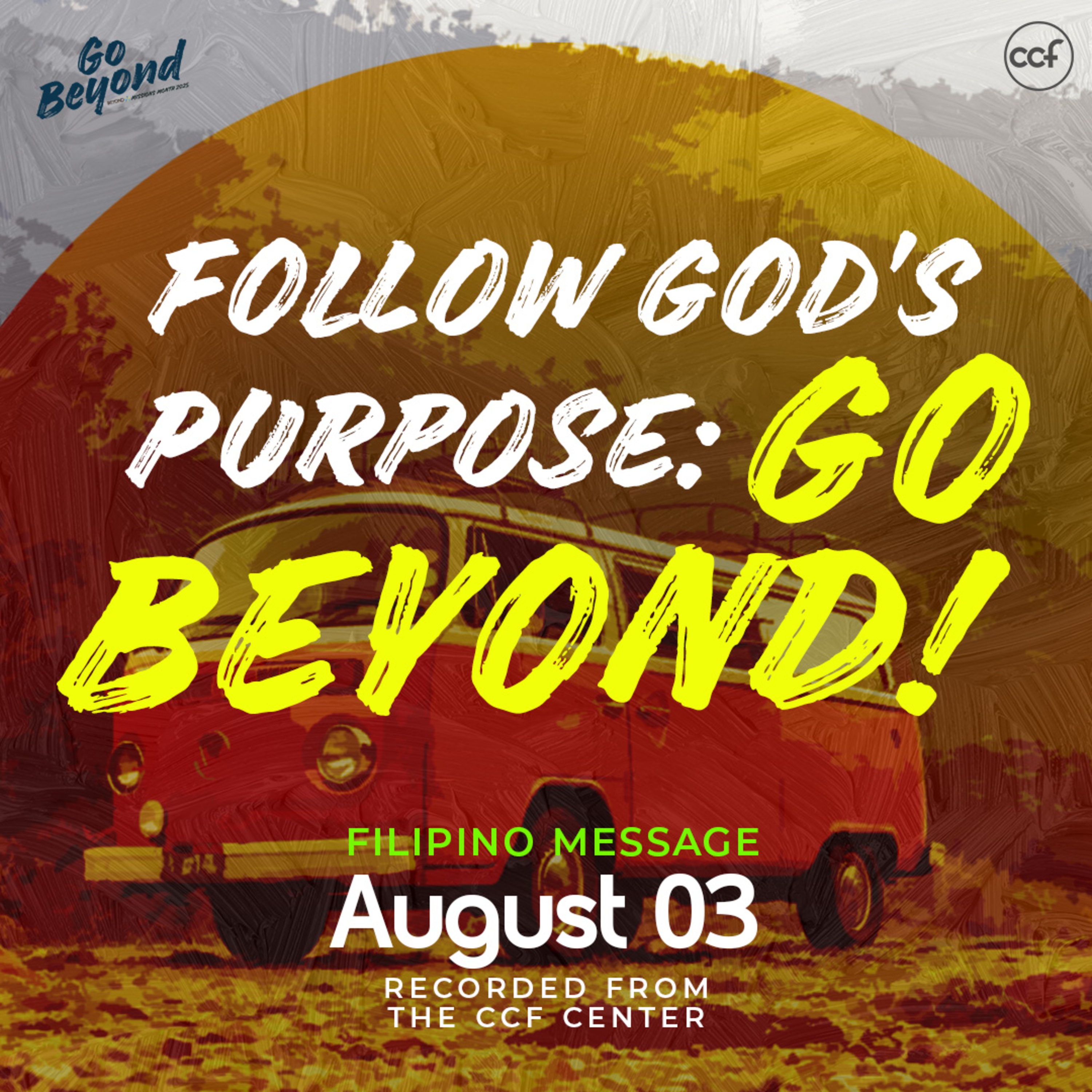 Follow God's Purpose: Go Beyond! | Bong Saquing