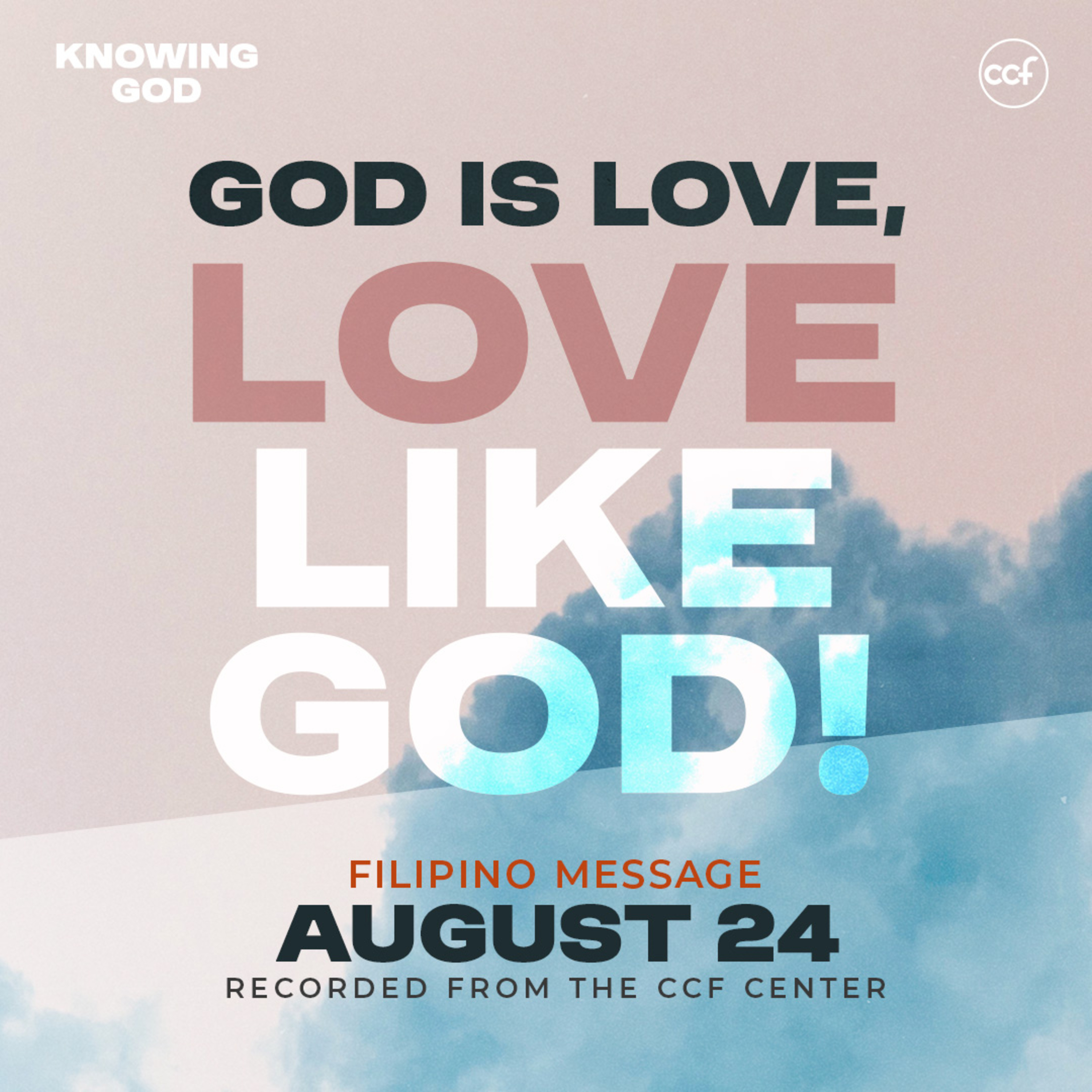 God is Love, Love like God! | Bong Saquing
