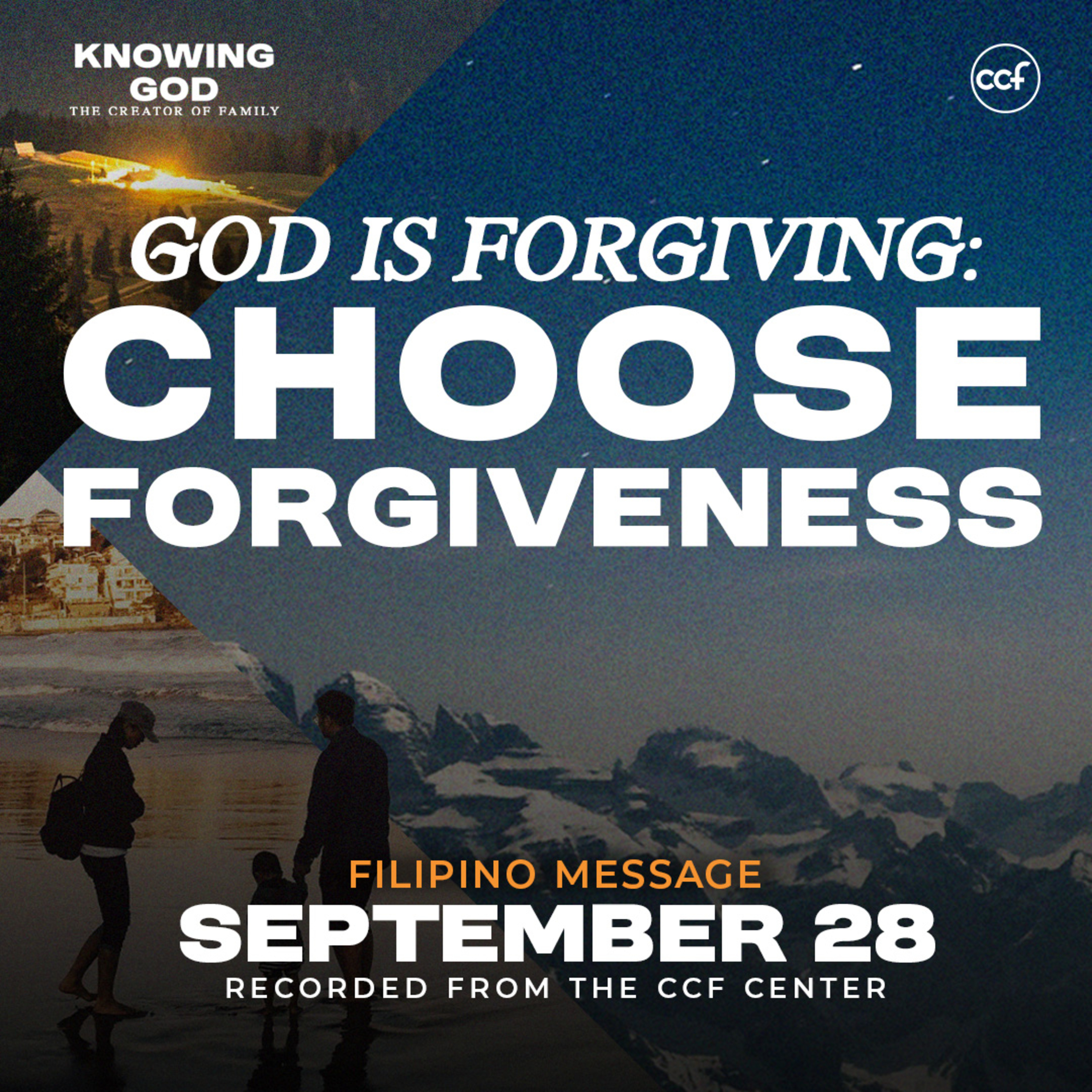 God is Forgiving: Choose Forgiveness | Bong Saquing