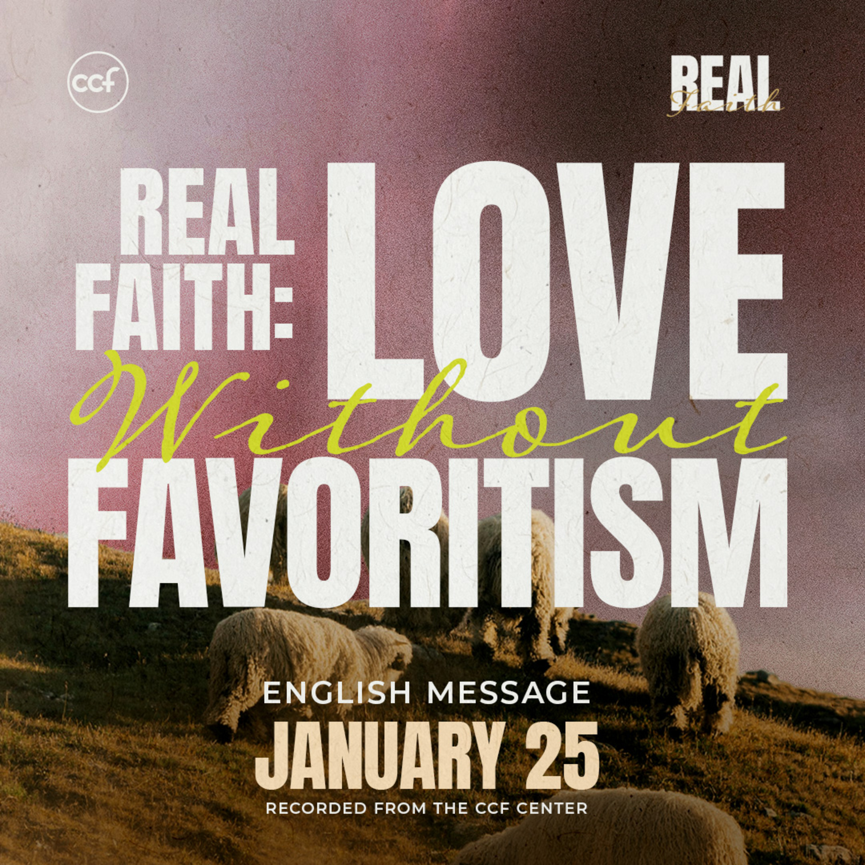 Real Faith Loves Without Favoritism | Paul Tan-Chi