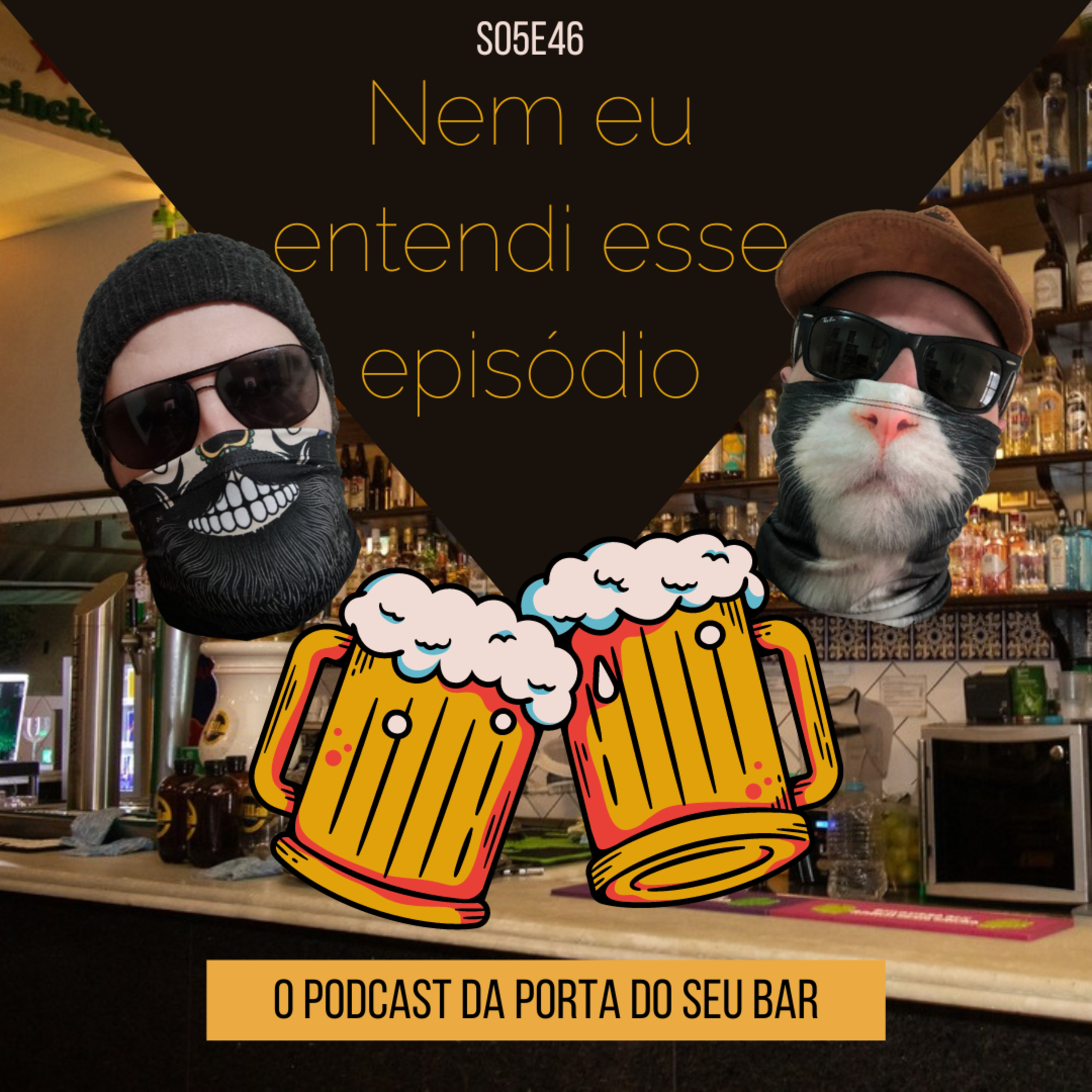 S05E46 - Nem eu entendi esse episódio
