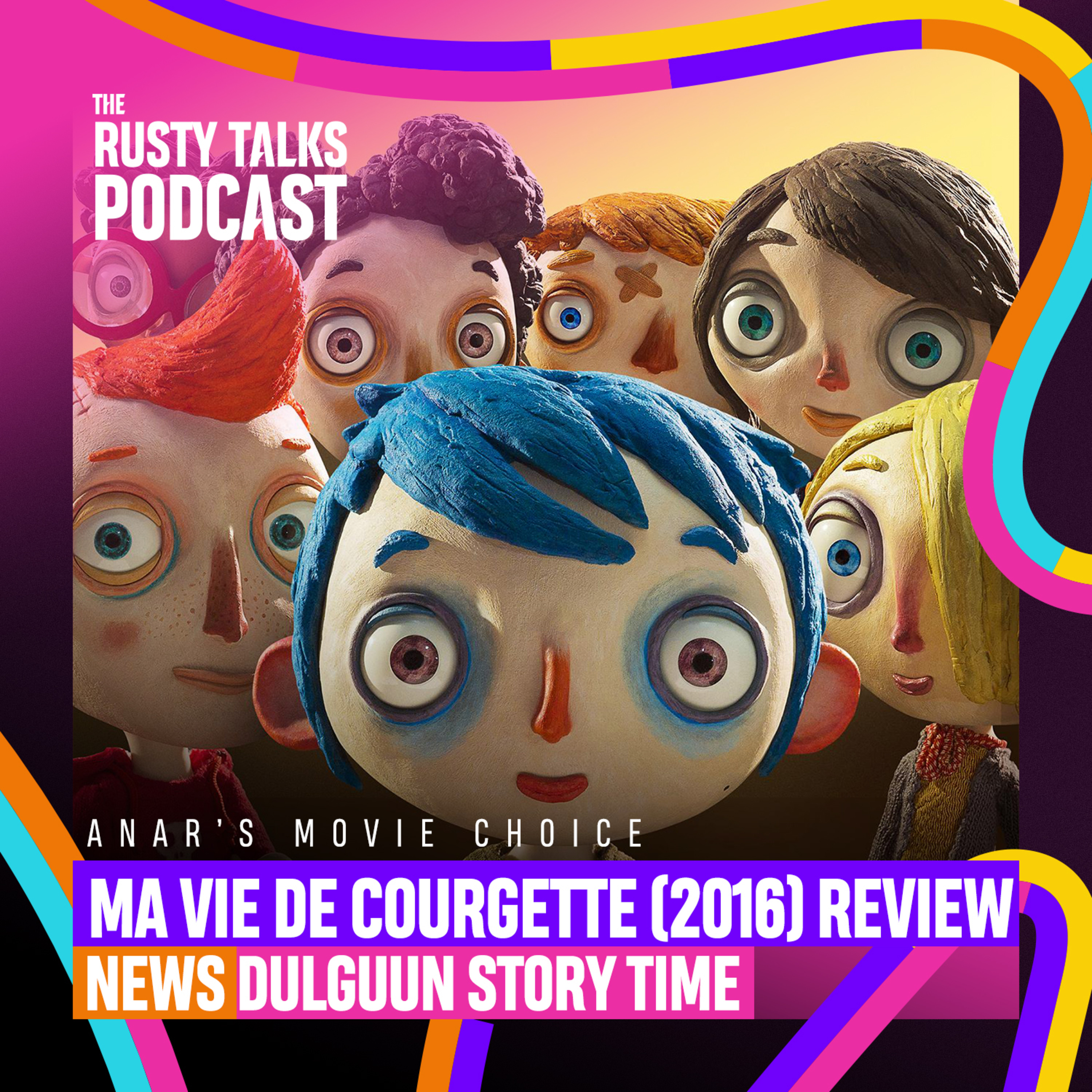 Ma vie de courgette (2016) Review, Oscars preview, Dulguun Story Time - The RTP #173