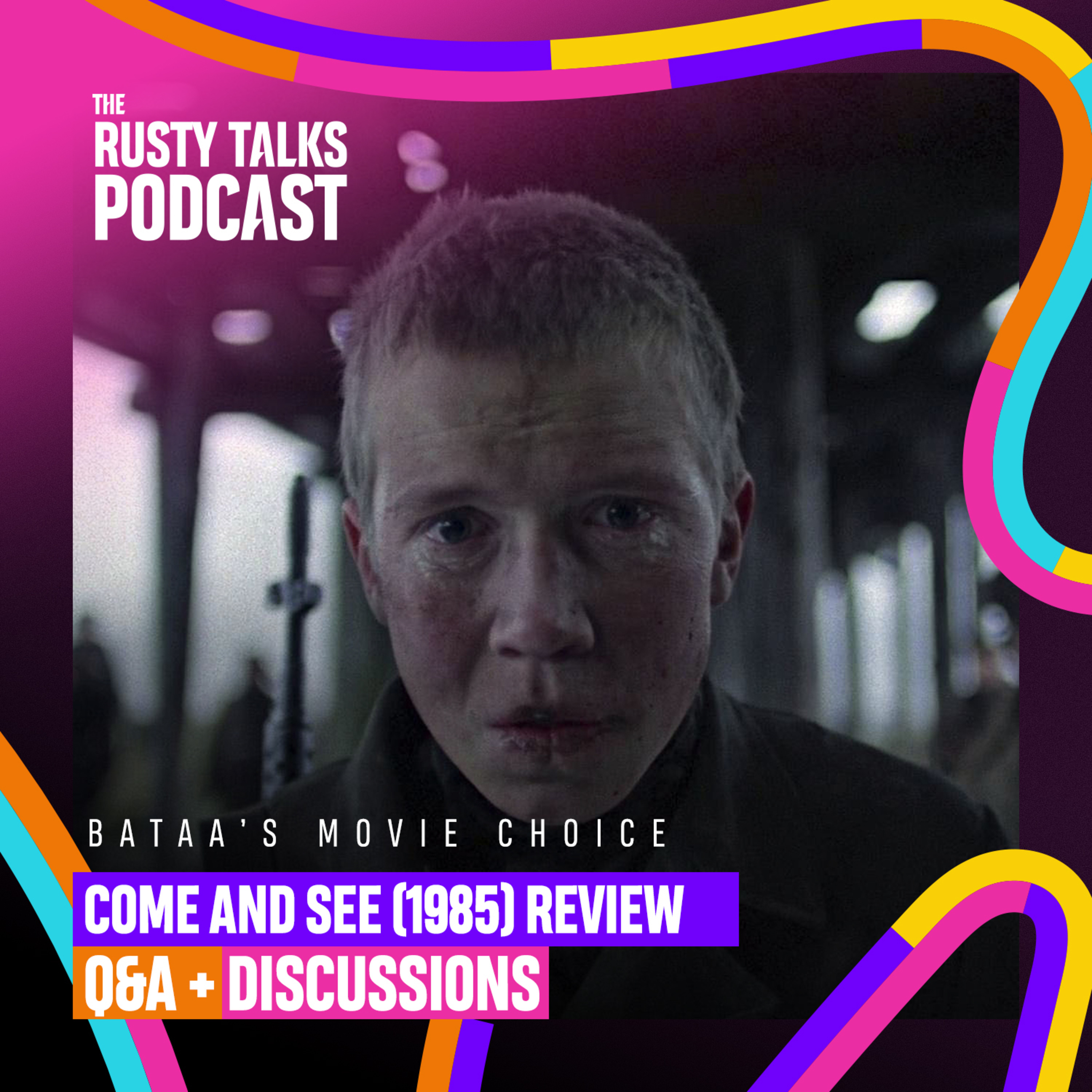 Come and See (1985) Review, Q&A, Discussion - The RTP #180