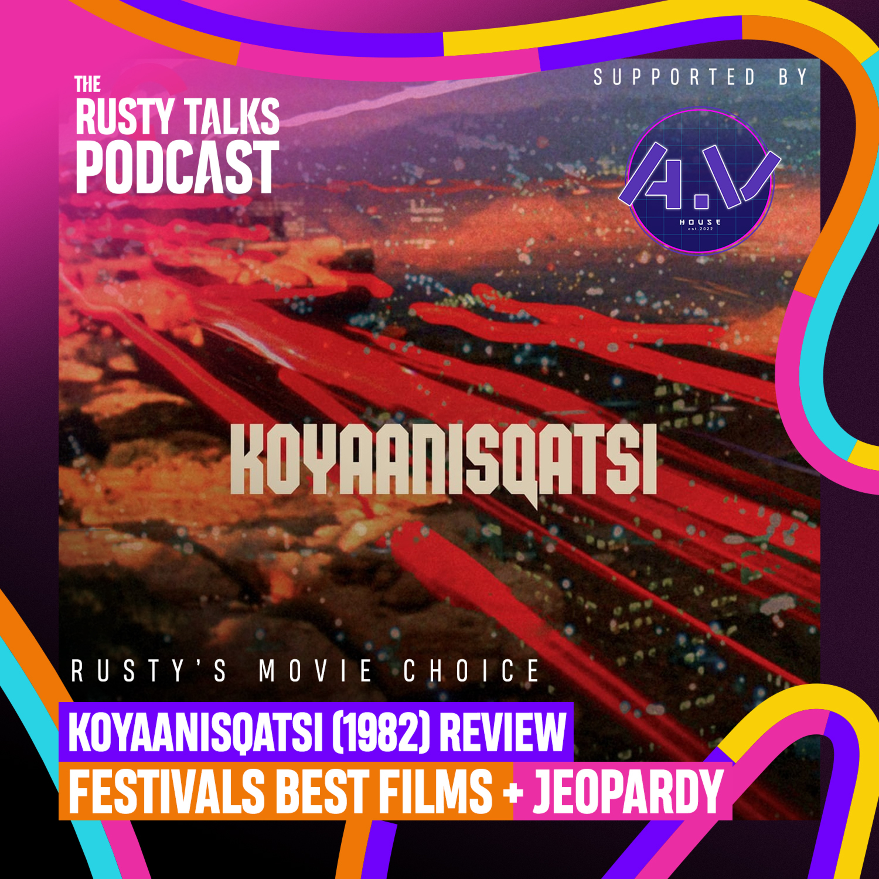 Koyaanisqatsi (1982) Review, Festivals' Best Films, Jeopardy Game - The RTP #184