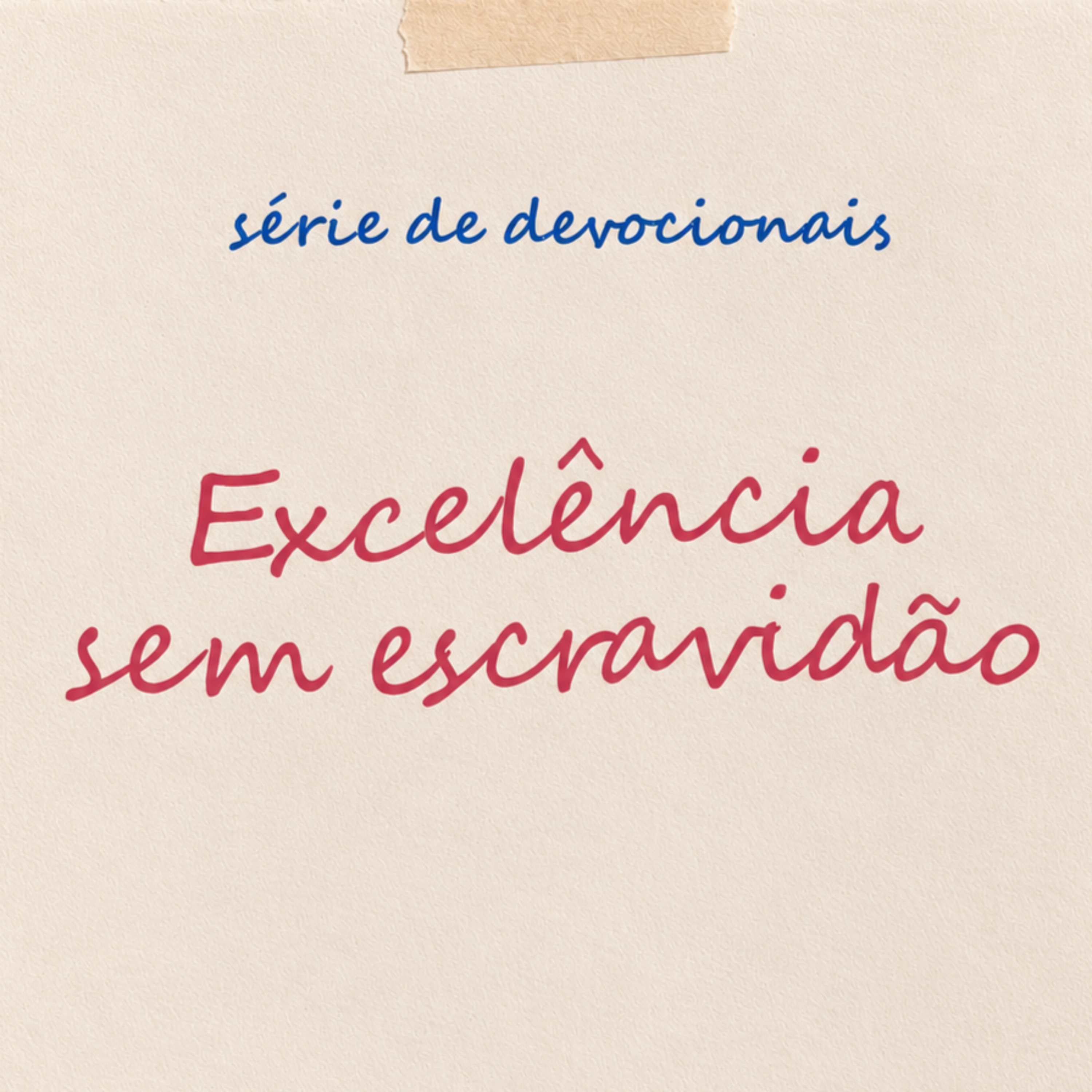 Episódio 172 - Série: Excelência Imperfeita - Episódio 7 - Naná Castillo - Filipenses Quatro Oito episode artwork