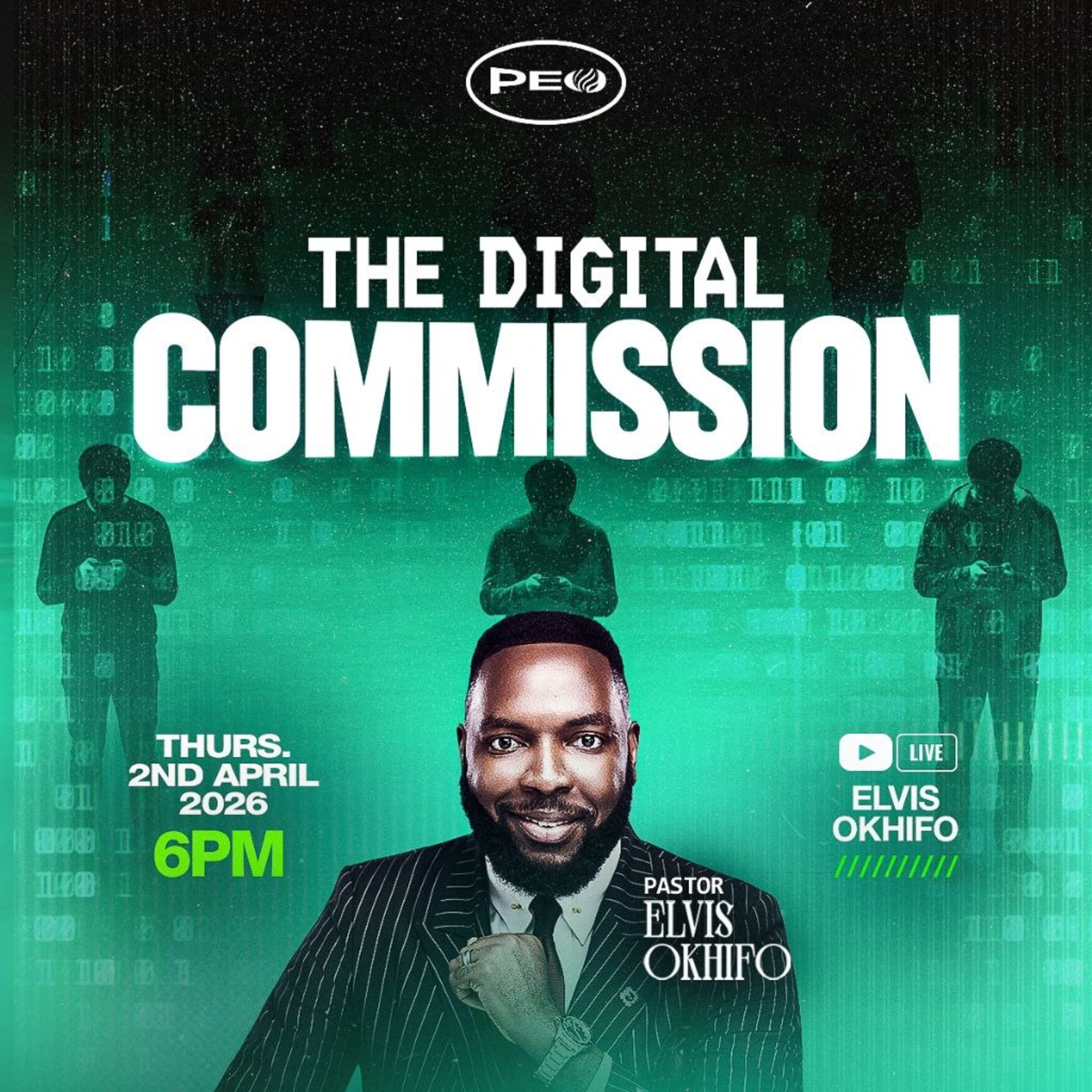 THE DIGITAL COMMISSION - PASTOR ELVIS OKHIFO
