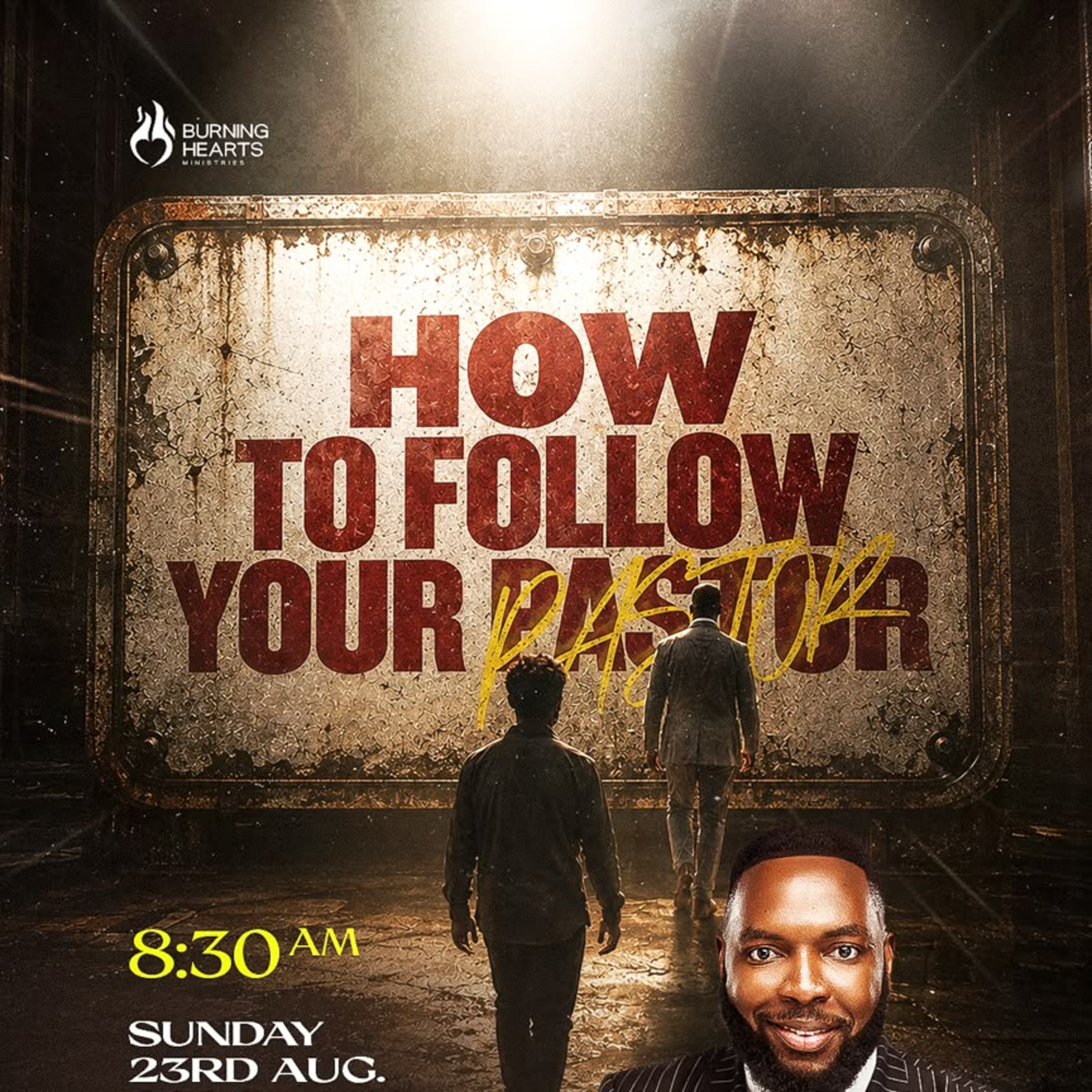 HOW TO FOLLOW YOUR PASTOR - PASTOR ELVIS OKHIFO