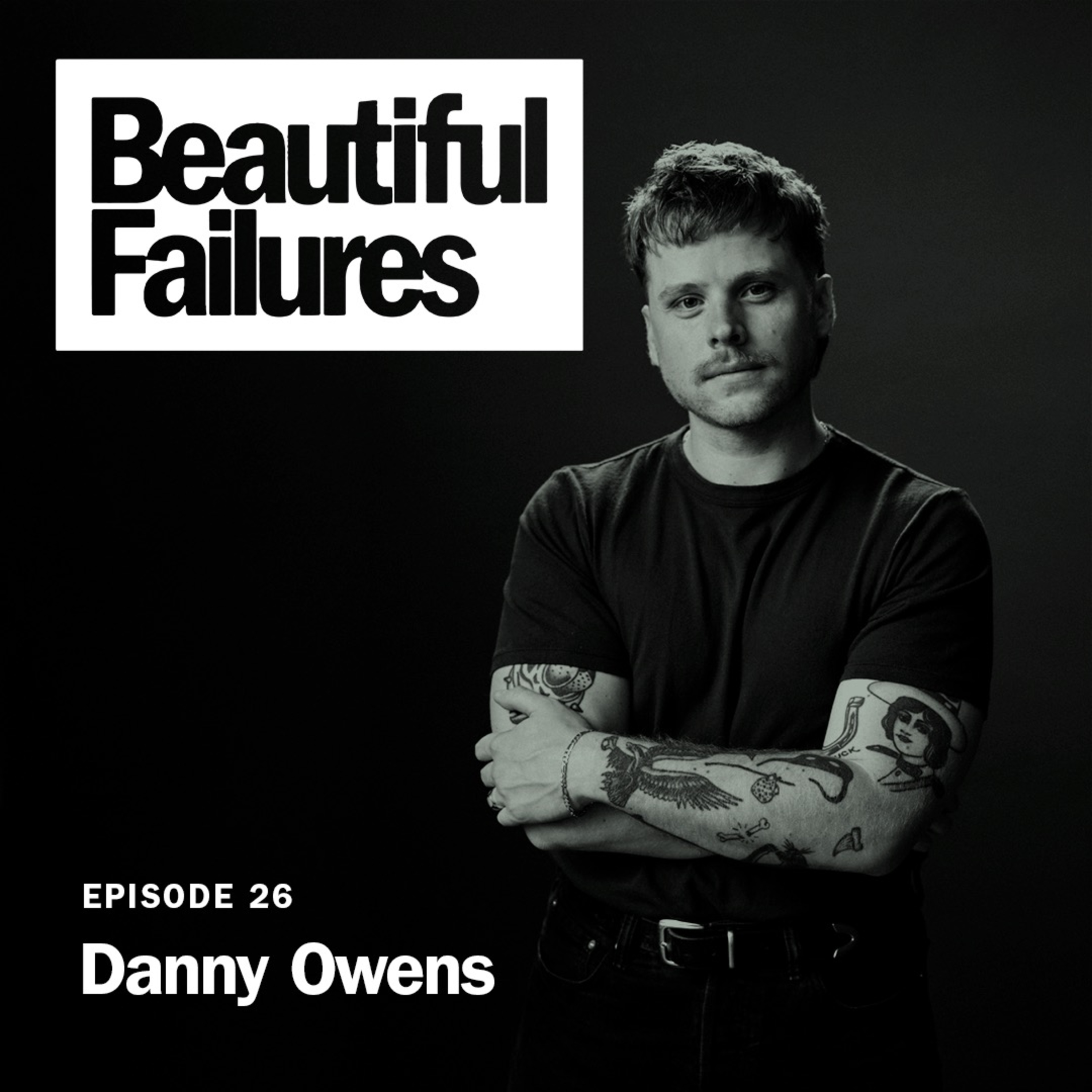 EPISODE 26: Danny Owens