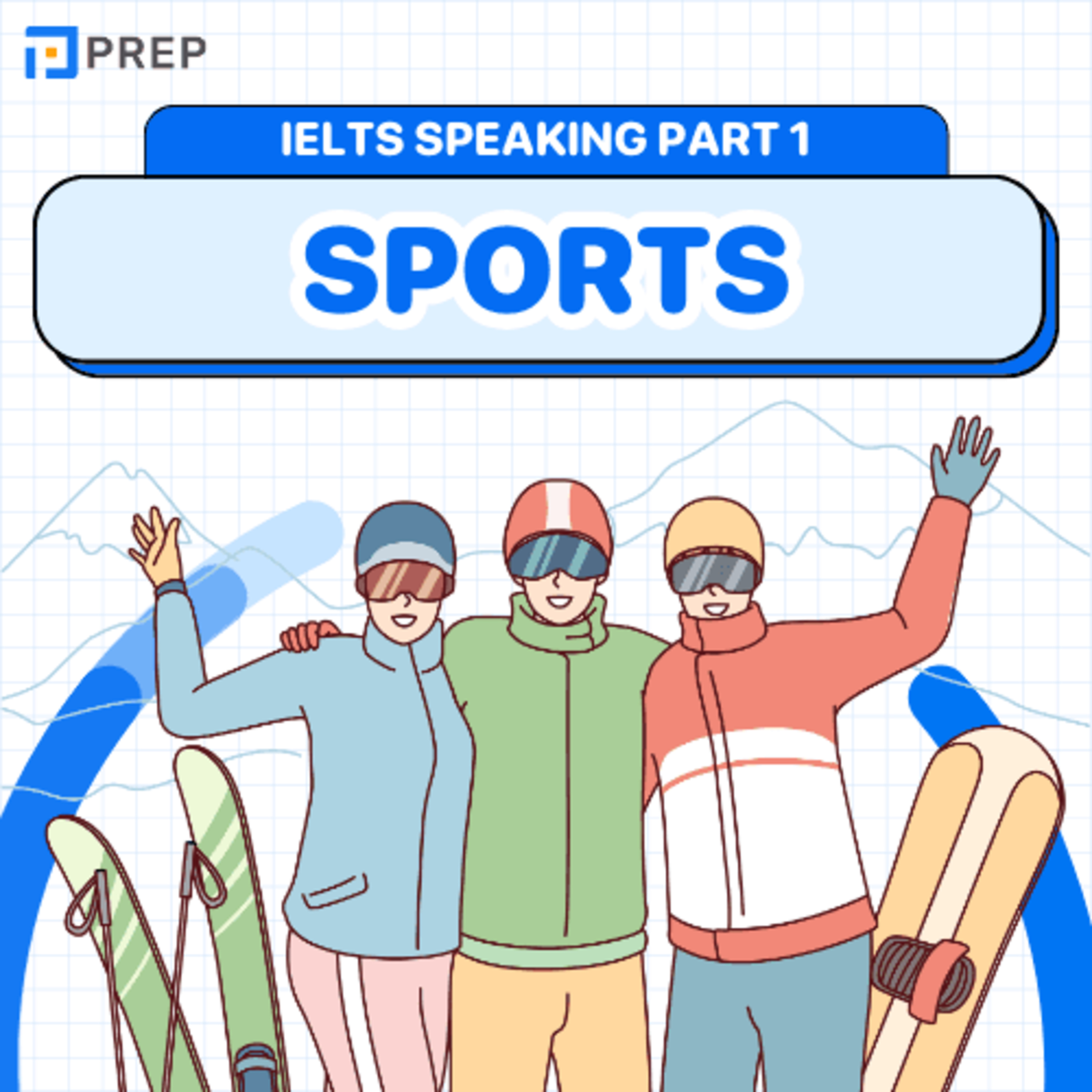 PREP | Sport | IELTS Speaking Part 1