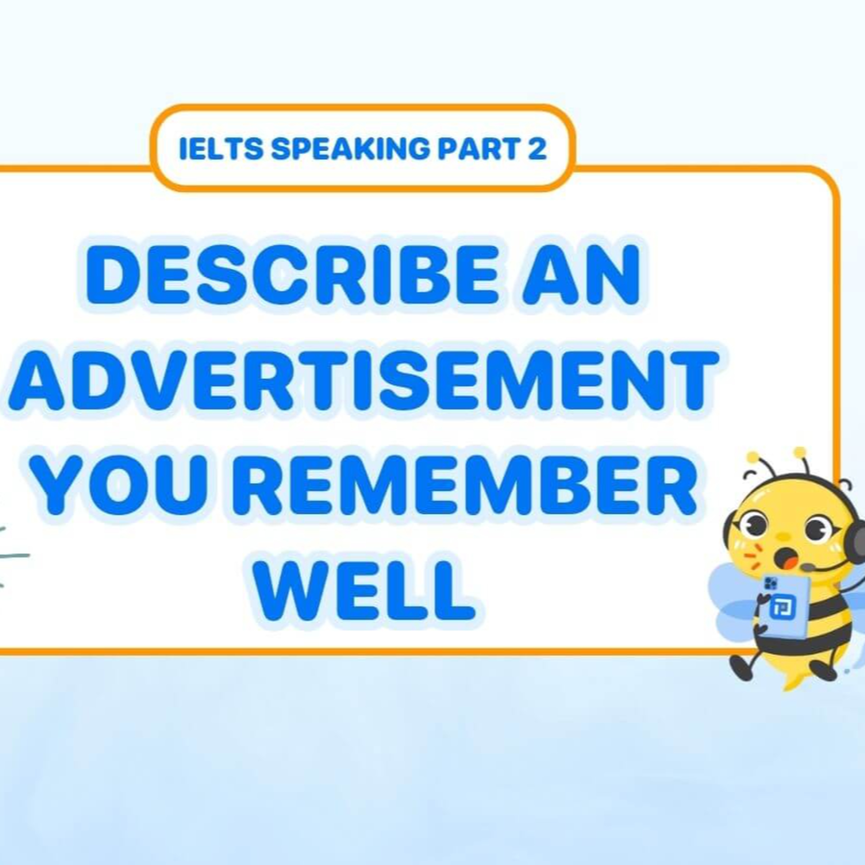 Sample IELTS Speaking Part 3: Topic - Advertising  episode artwork