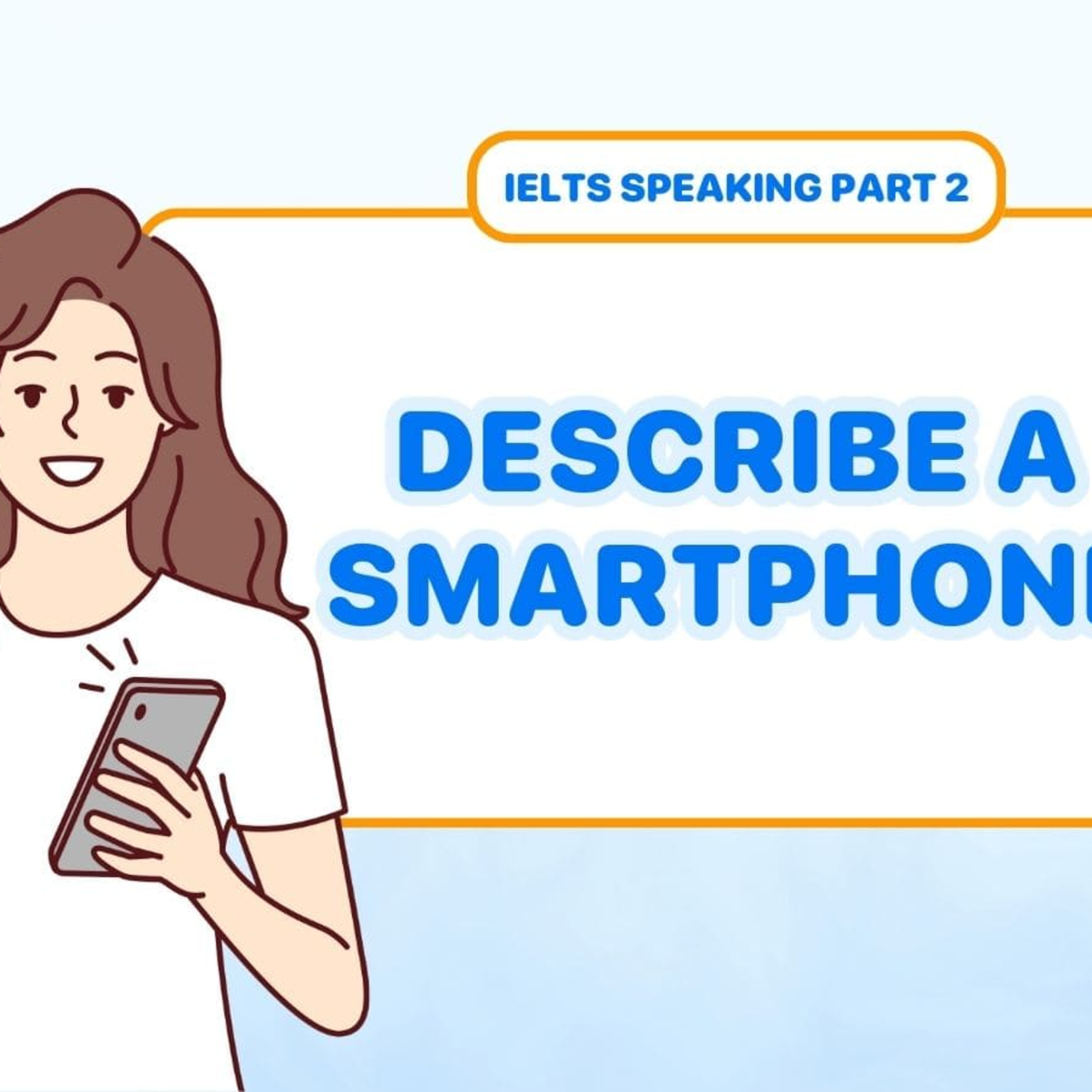IELTS | Smartphones | IELTS Speaking Part 3 episode artwork