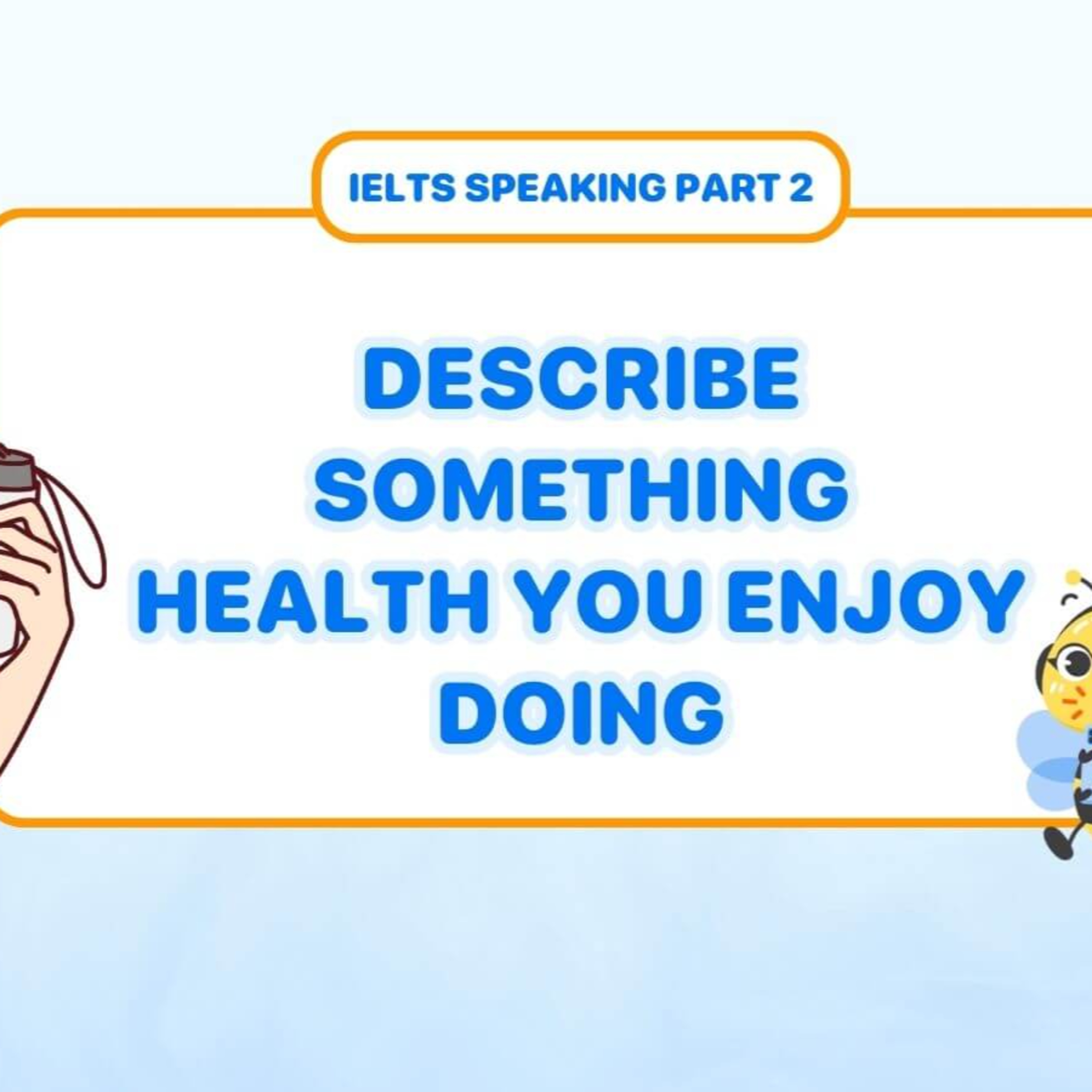 IELTS | Describe something healthy that you enjoy doing | IELTS Speaking Part 2 episode artwork