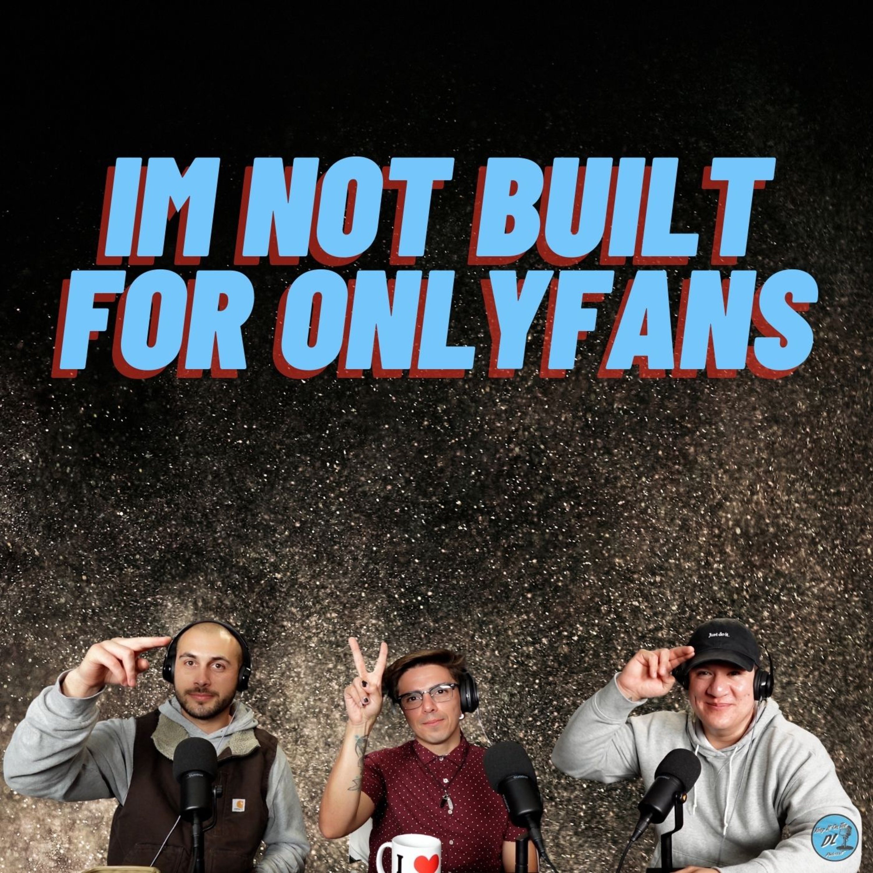 I’m Not Built For OnlyFans ft. Gus episode artwork