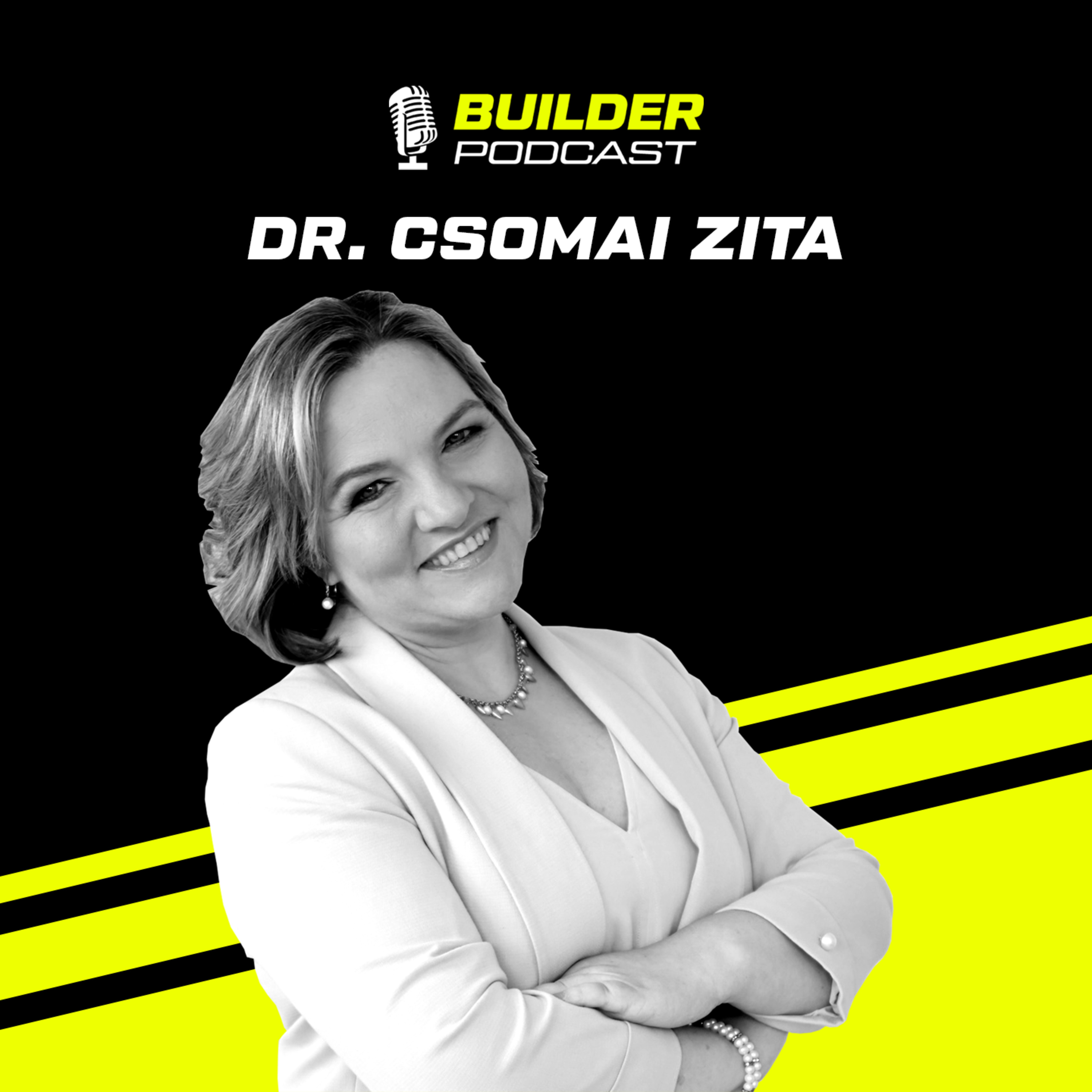 Edukálva gyógyítani - Dr. Csomai Zita | Builder Podcast🎙️ 13. rész episode artwork