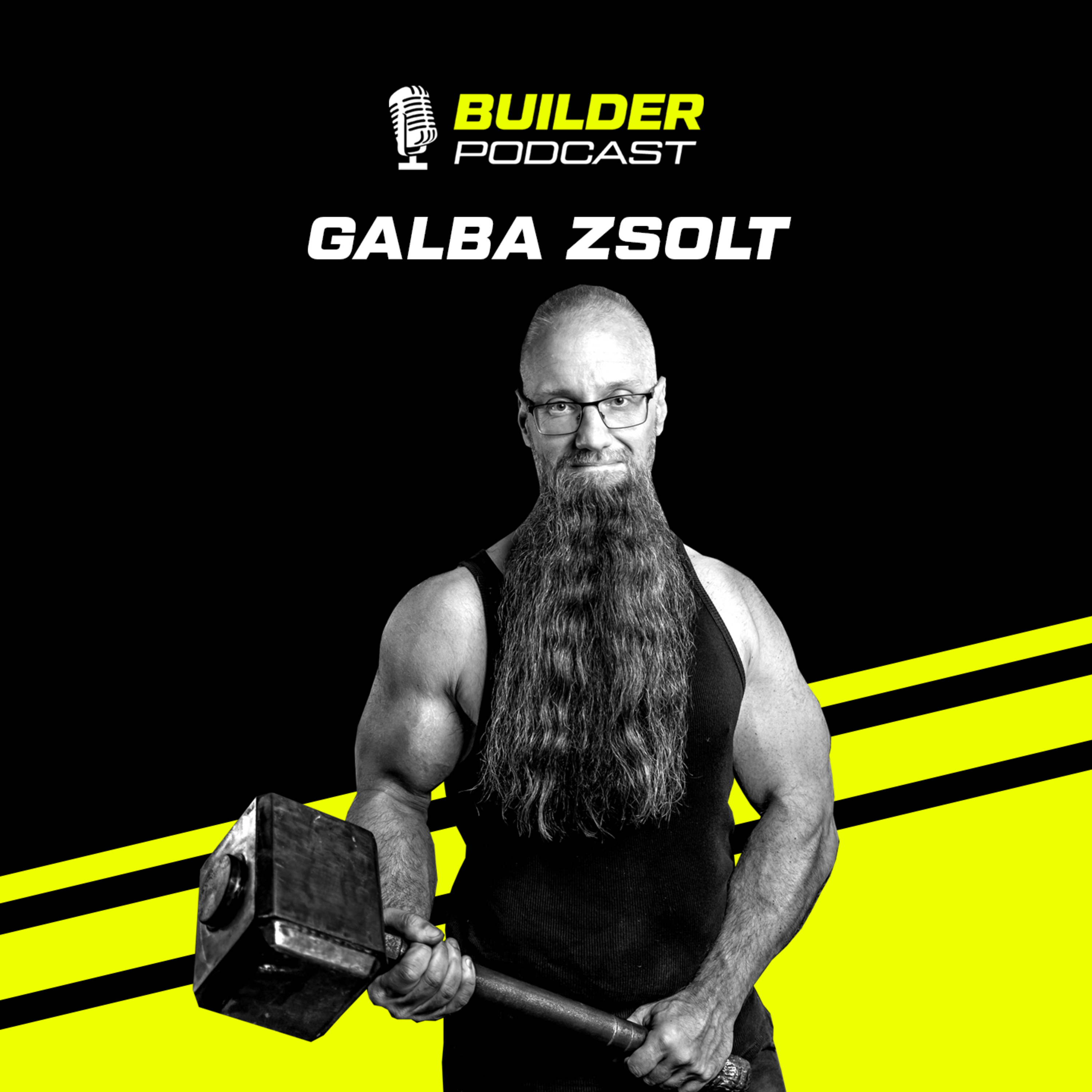 Az oldschool küldetés - Galba Zsolt | Builder Podcast🎙️ 14. rész episode artwork