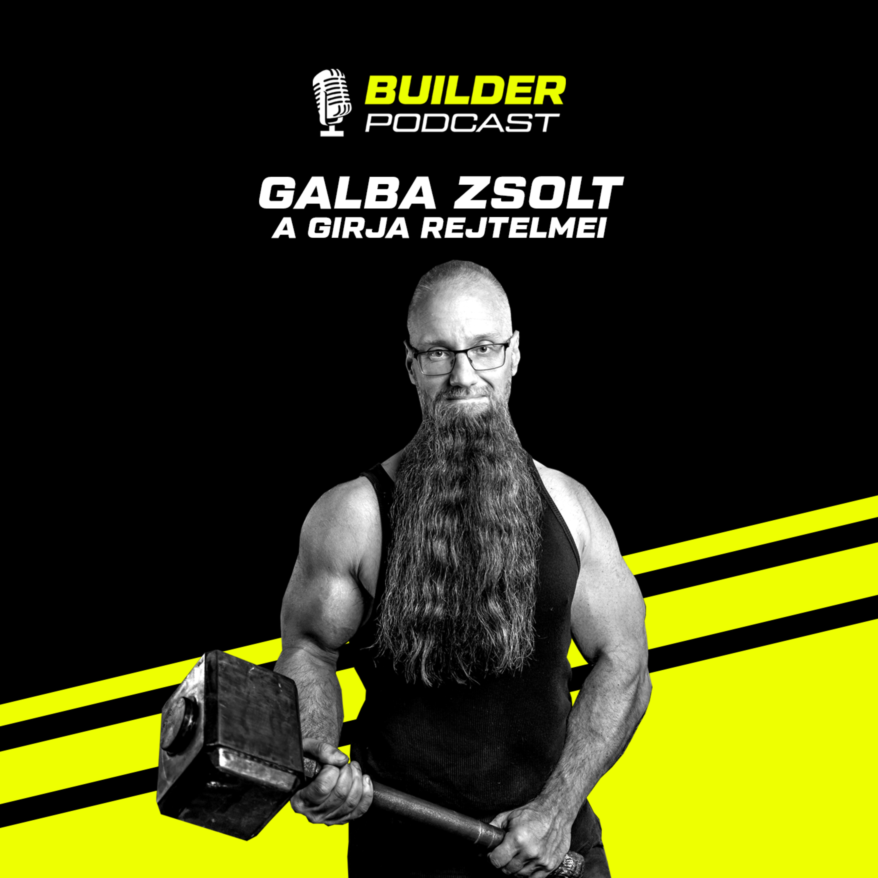 A Girja rejtelmei - Galba Zsolt | Builder Podcast🎙️ 39. rész  episode artwork