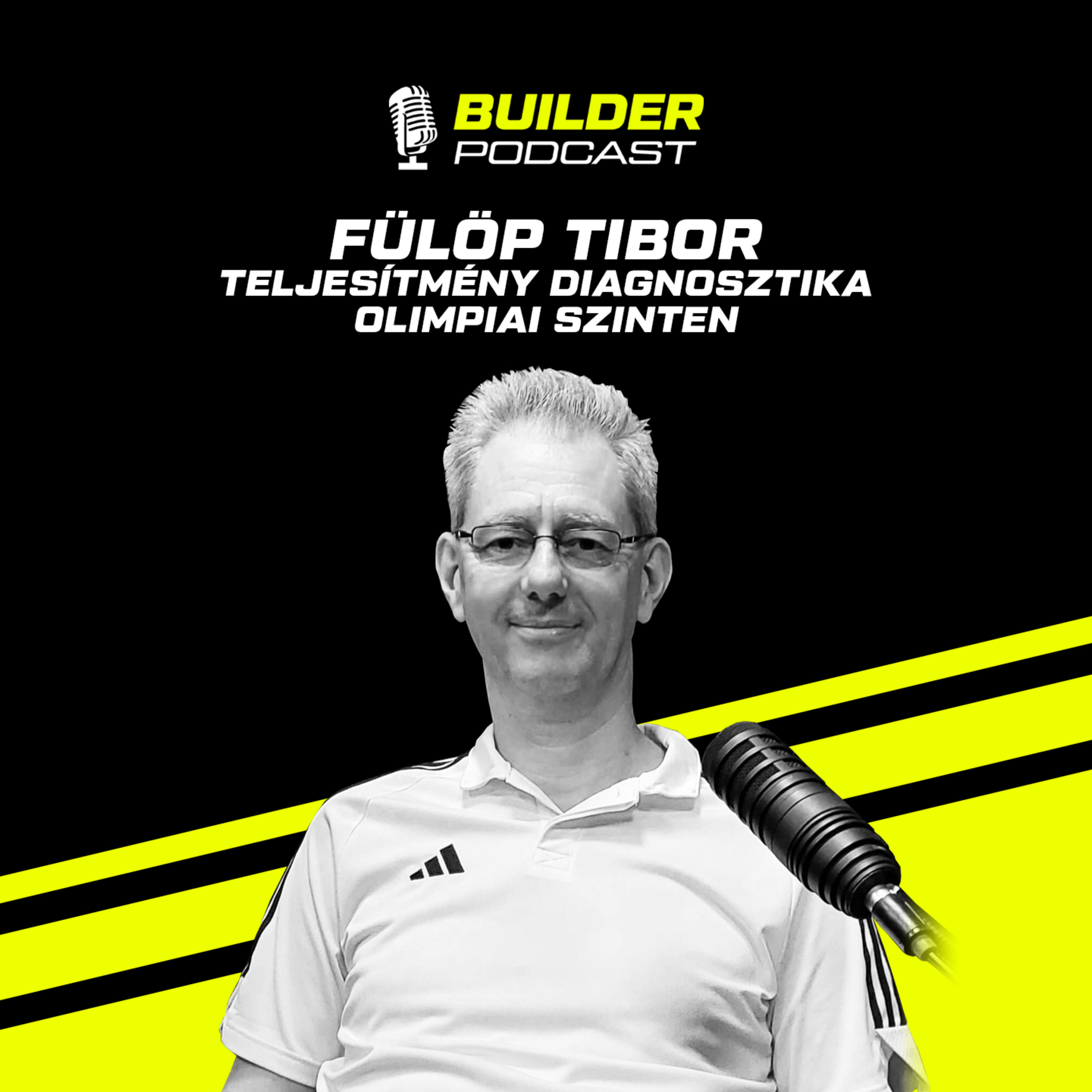 Teljesítmény diagnosztika olimpiai szinten - Fülöp Tibor | Builder Podcast🎙️ 42.rész episode artwork