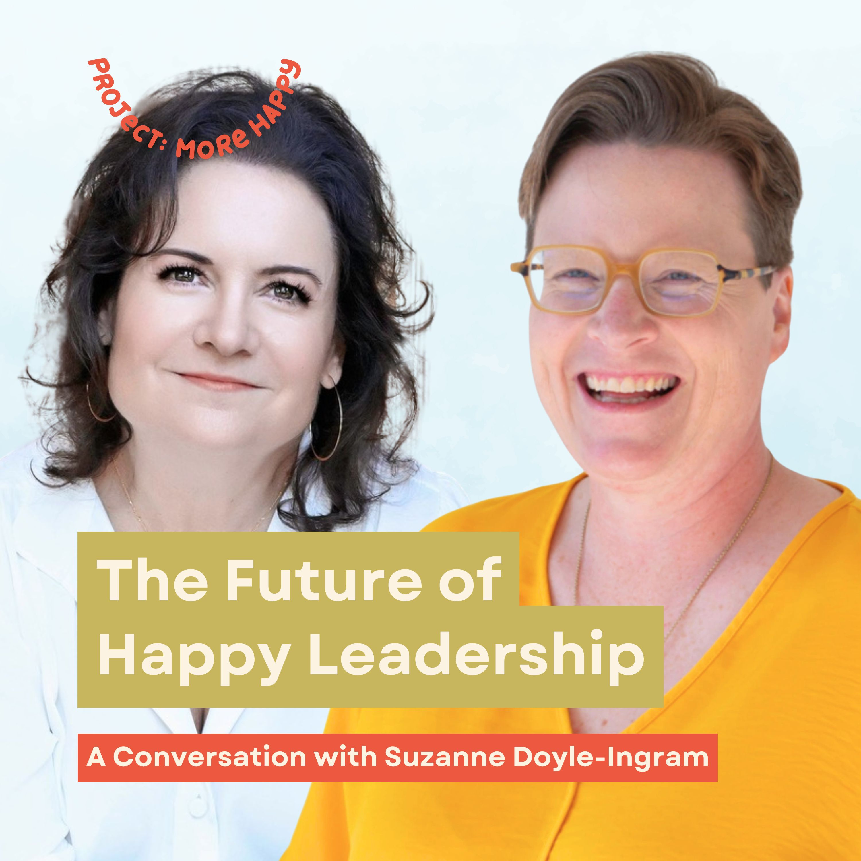 The Project: More Happy Podcast