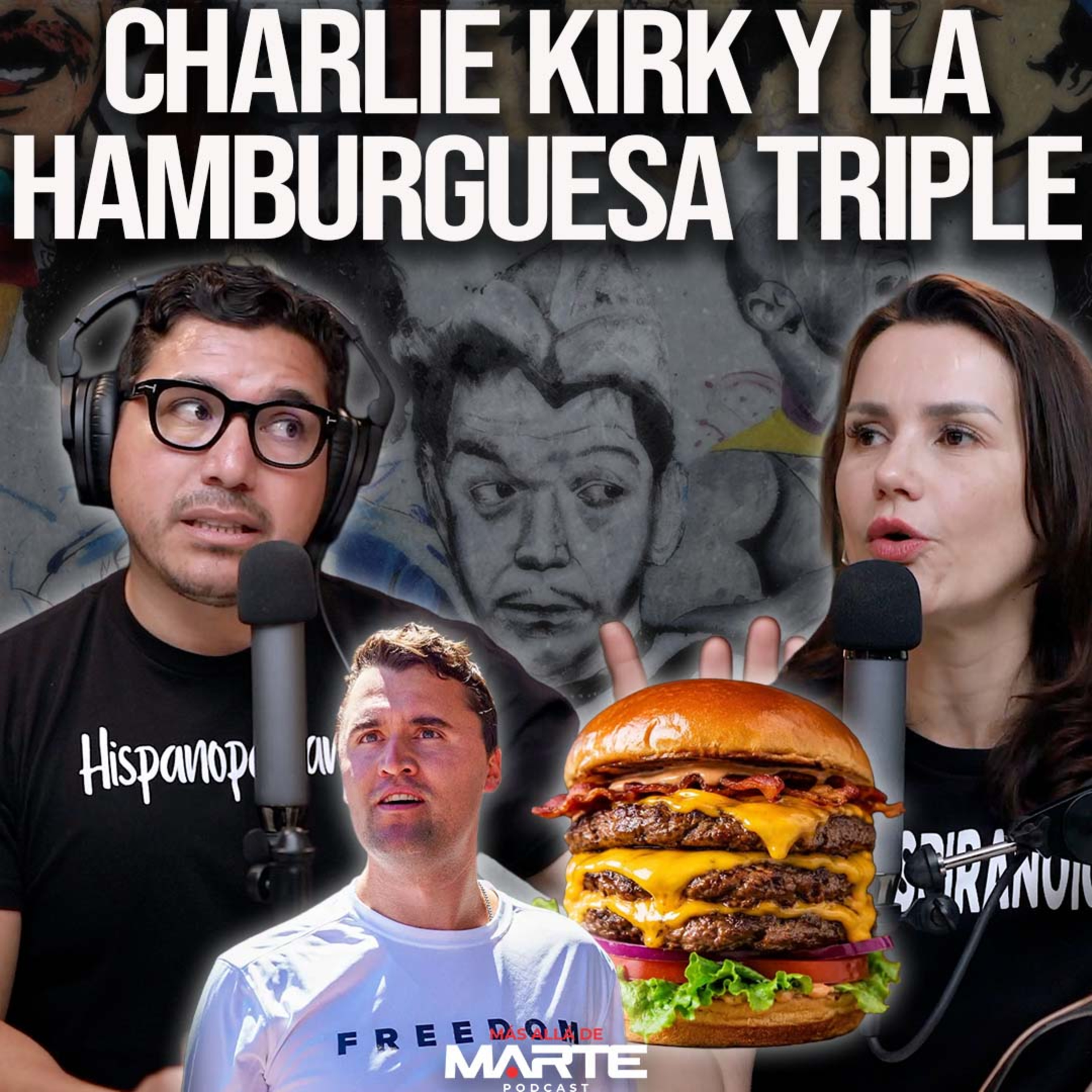 Previo al juicio de Charlie Kirk y la Hamburguesa Triple. episode artwork