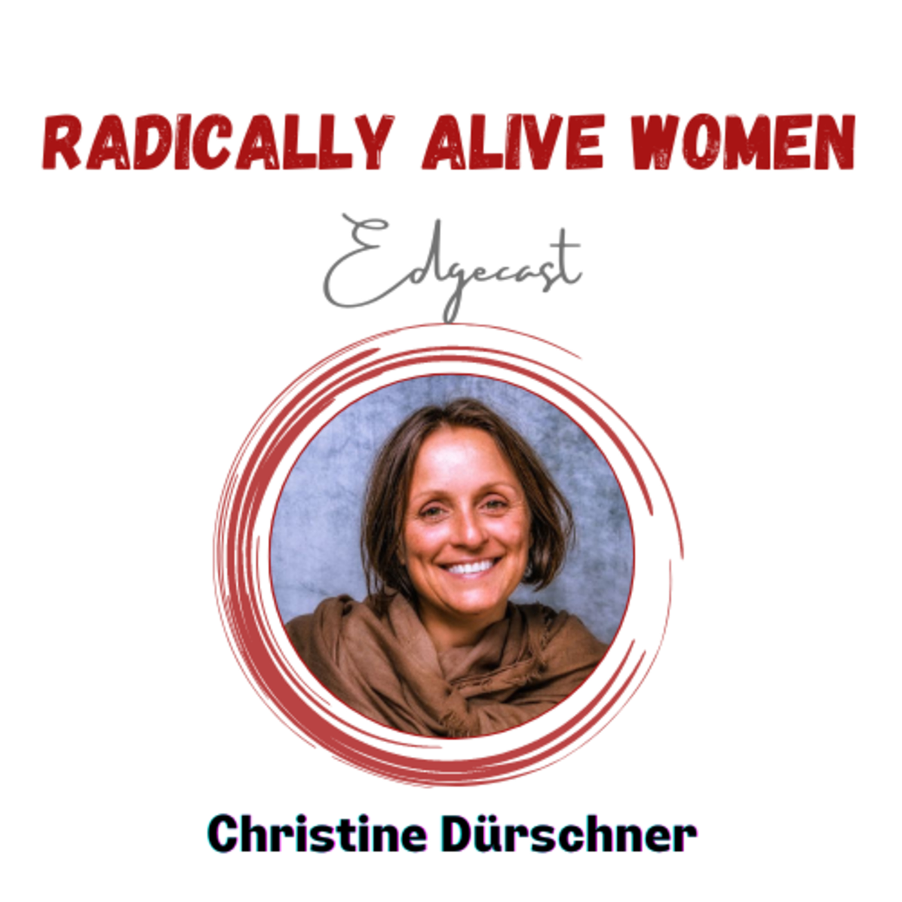 Radically Alive Women