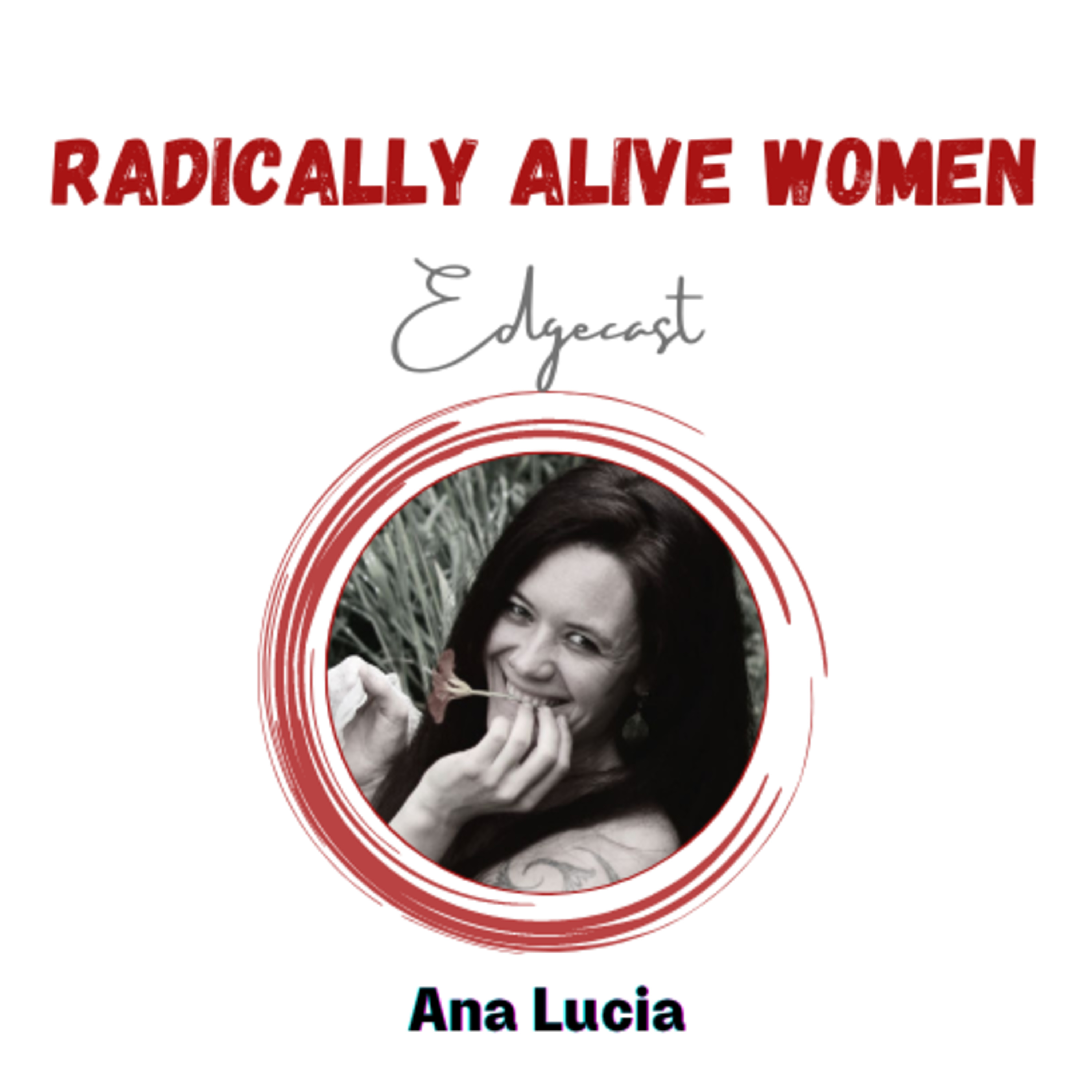 Radically Alive Women