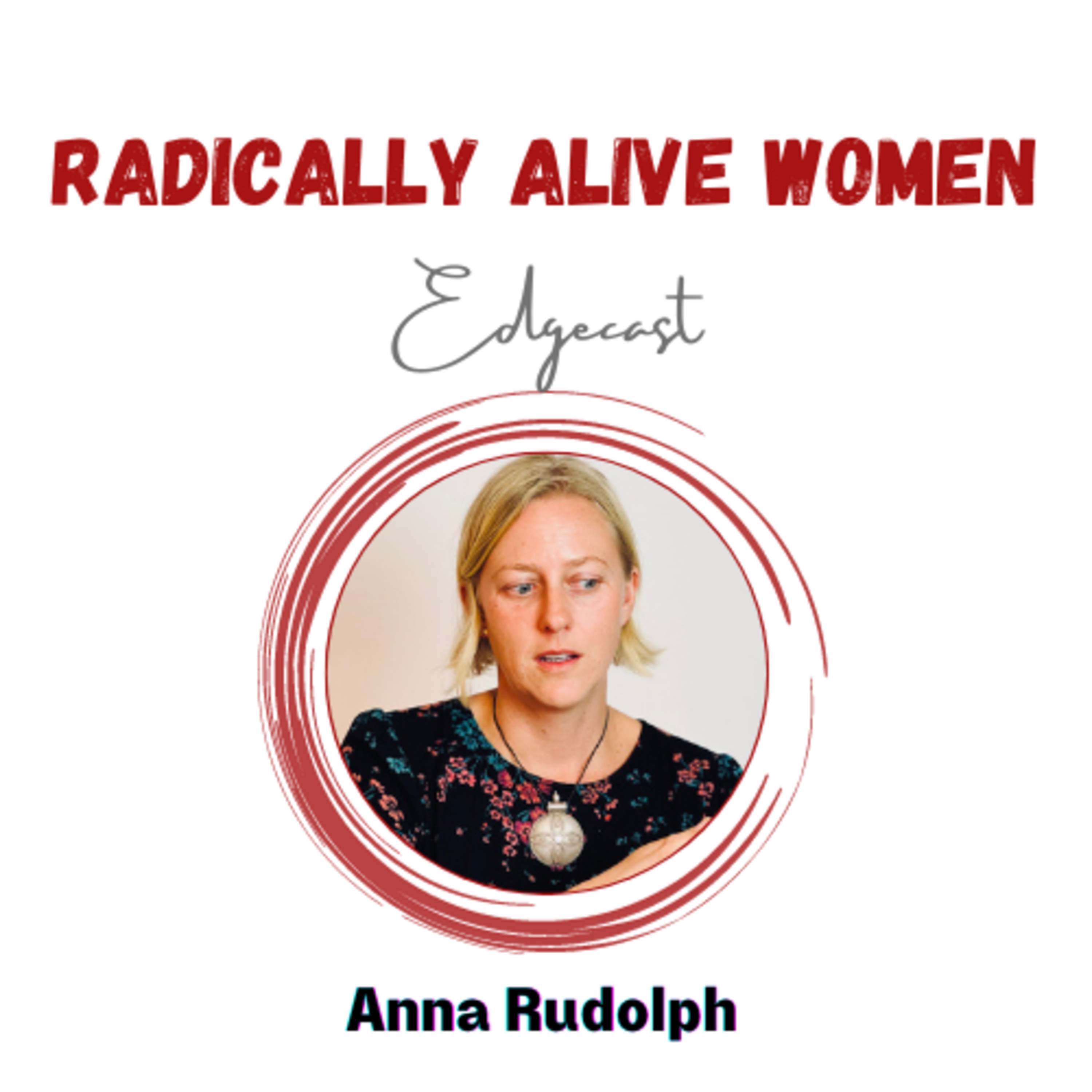 Radically Alive Women