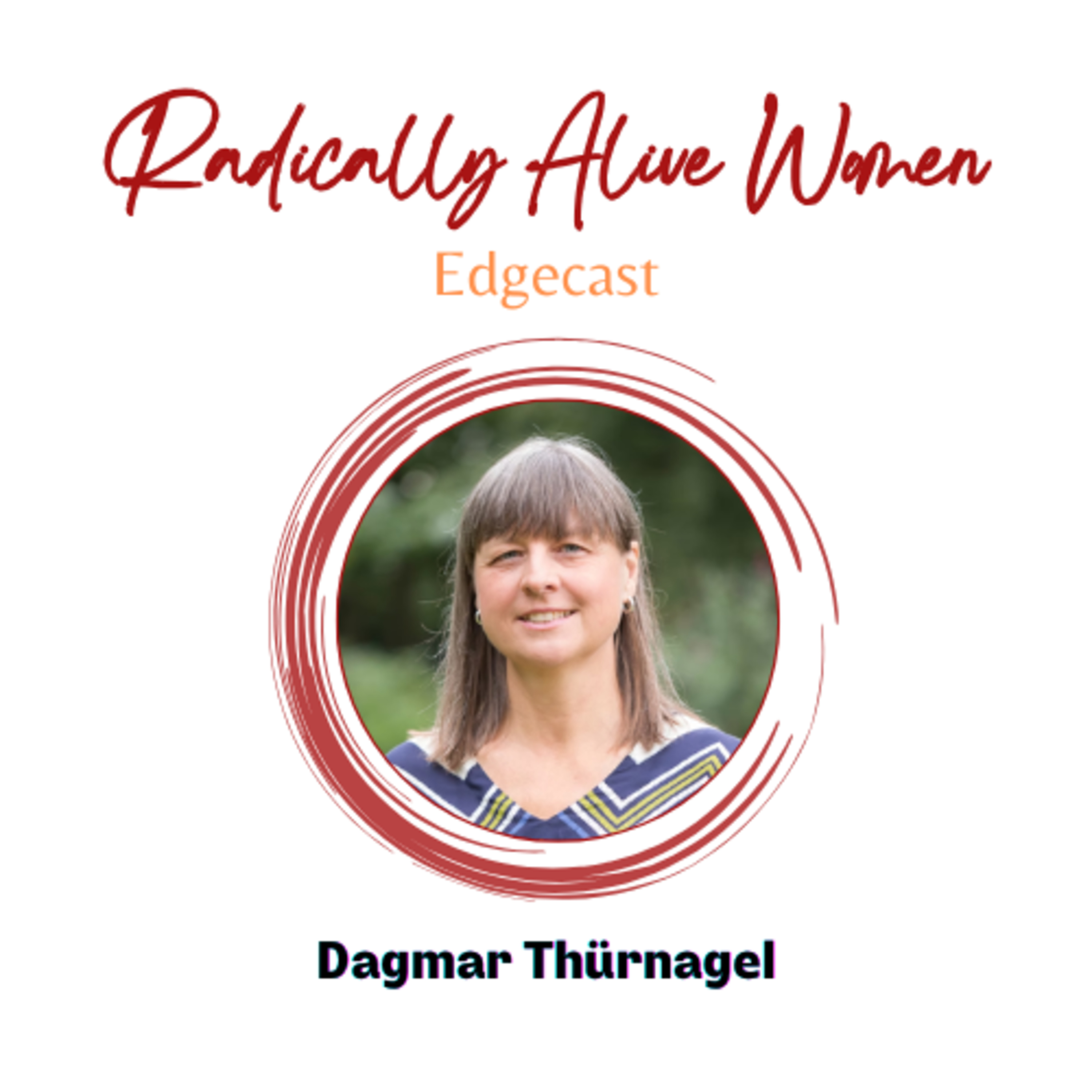 Radically Alive Women