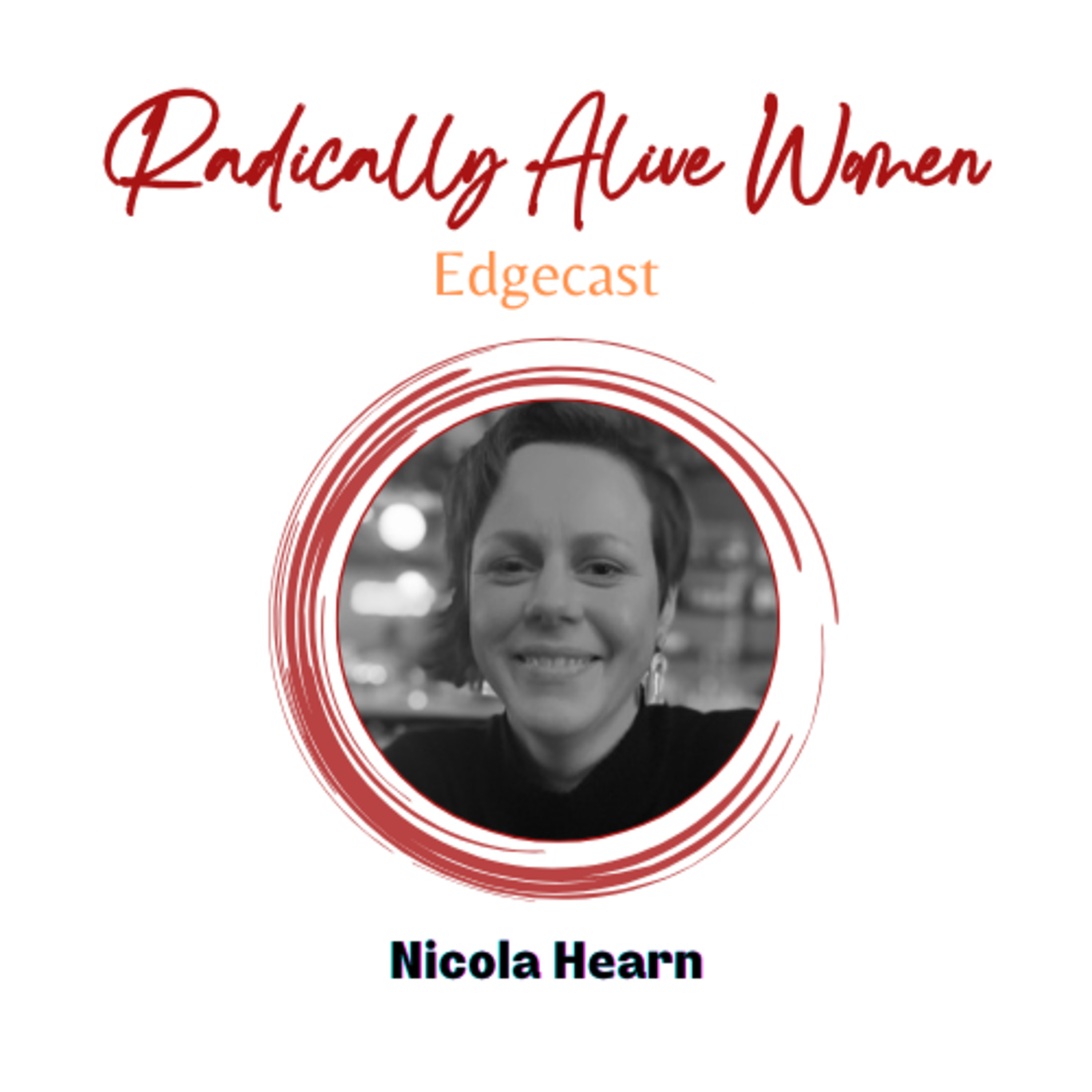 Radically Alive Women