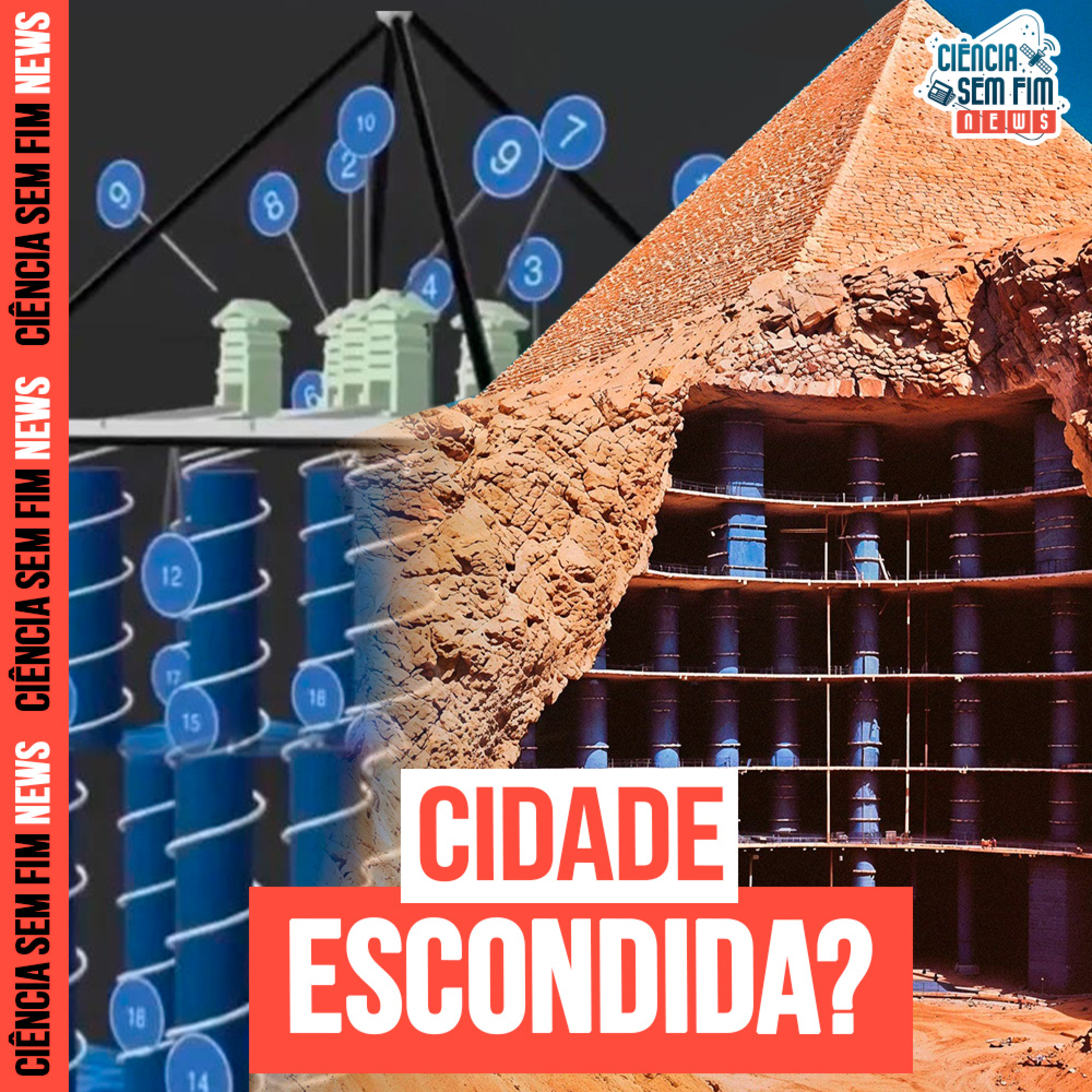 O QUE FOI DESCOBERTO EMBAIXO DAS PIRÂMIDES DO EGITO? - Ciência Sem Fim News #25
