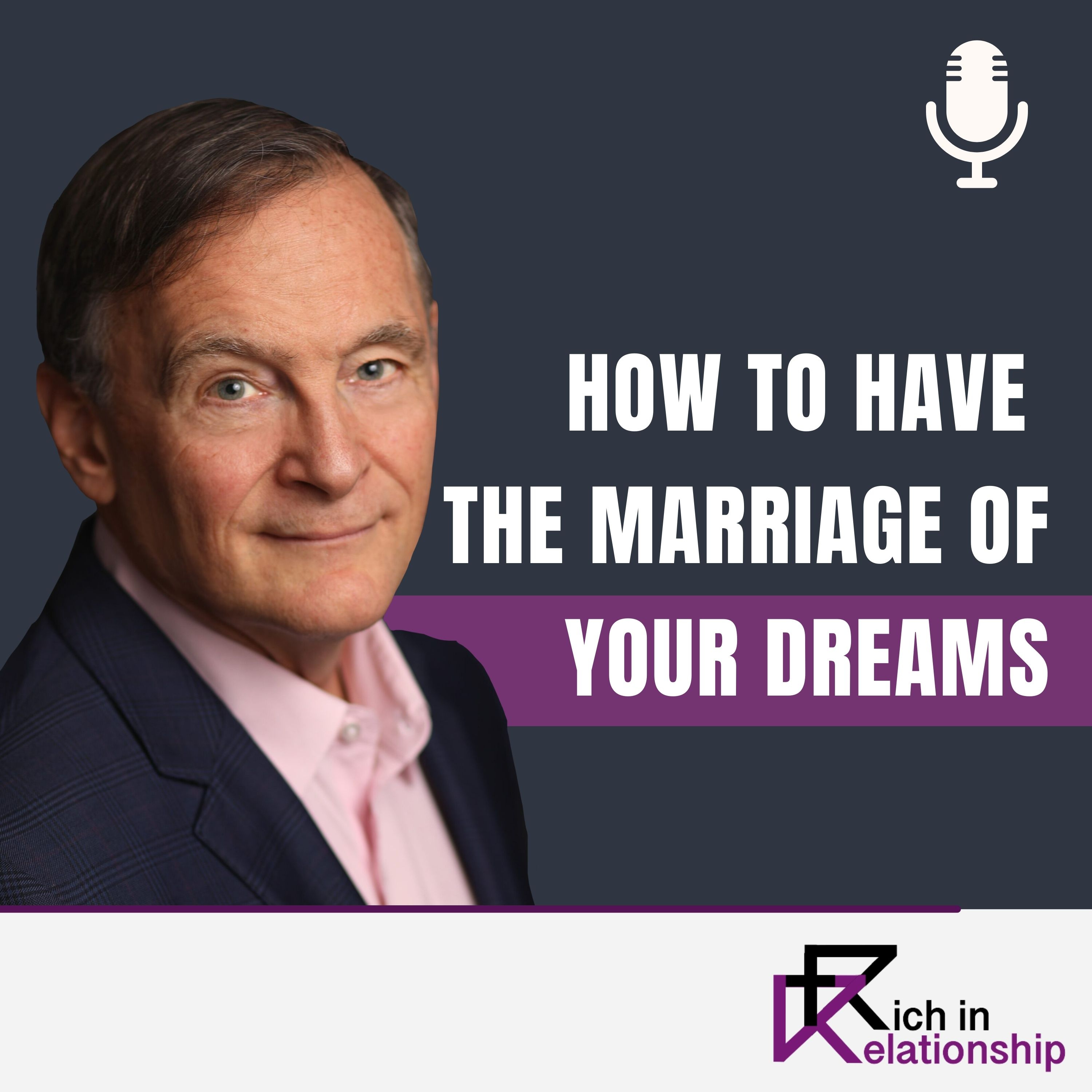 How to Have The Marriage of Your Dreams
