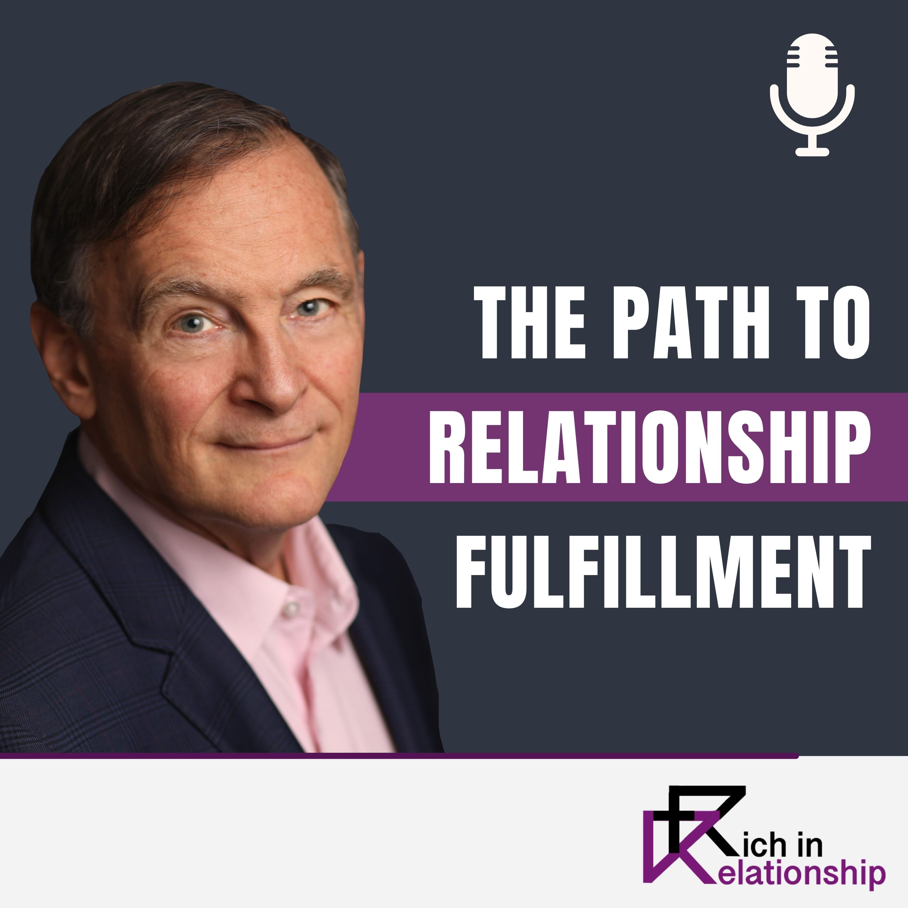 The Path To Relationship Fulfillment
