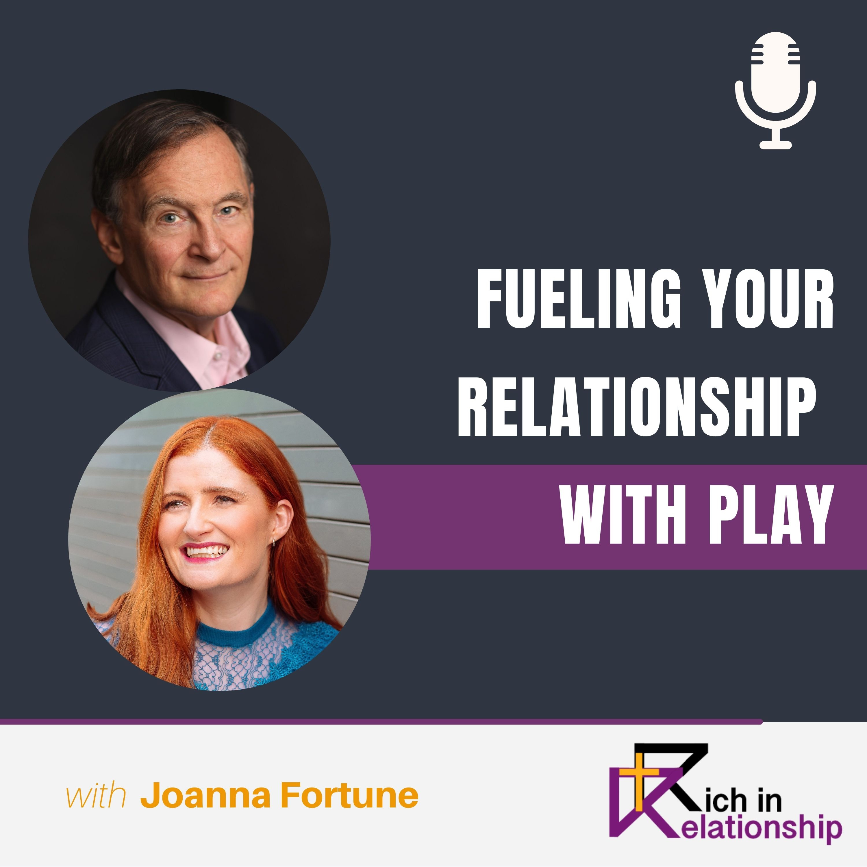 Fueling Your Relationship with Play with Joanna Fortune