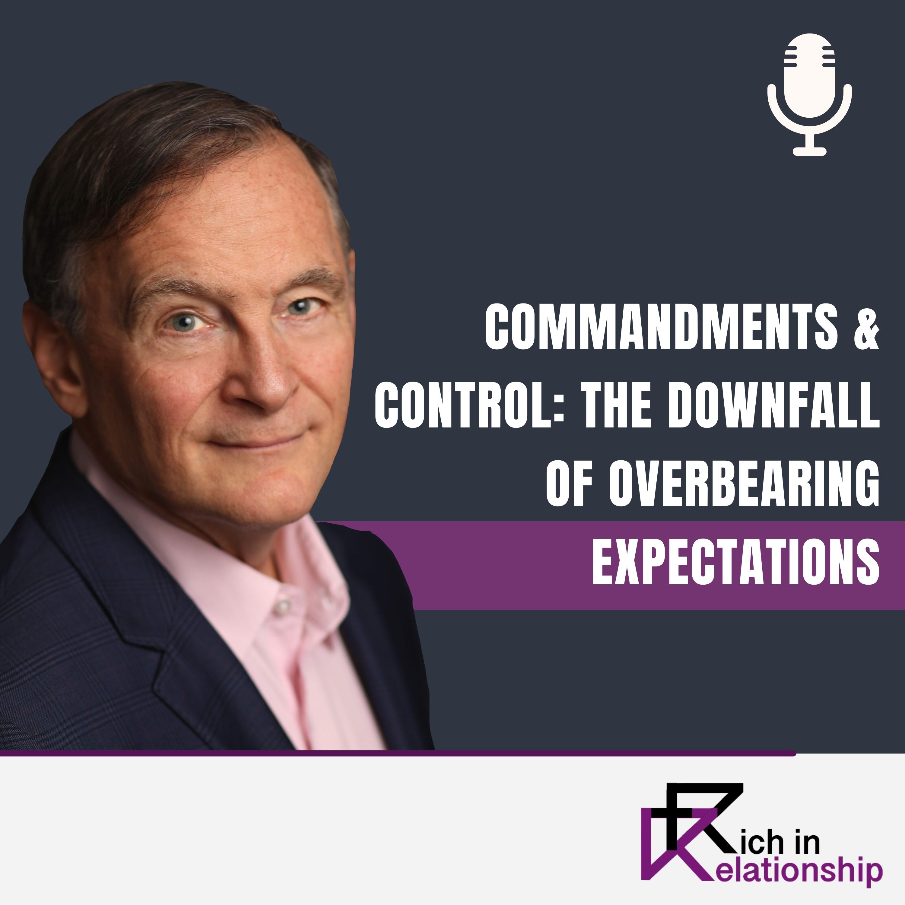 Commandments & Control: The Downfall of Overbearing Expectations