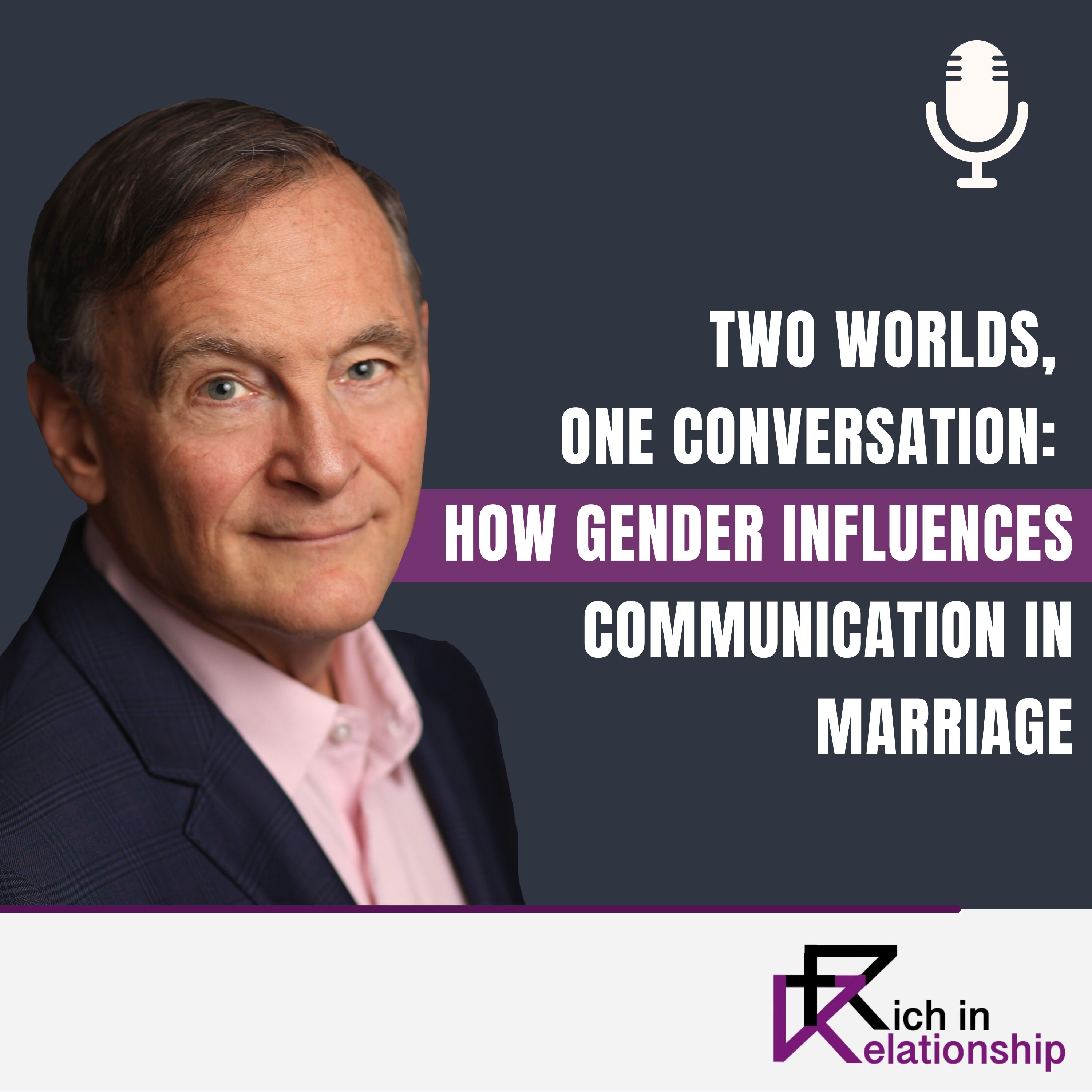 Two Worlds, One Conversation: How Gender Influences Communication in Marriage