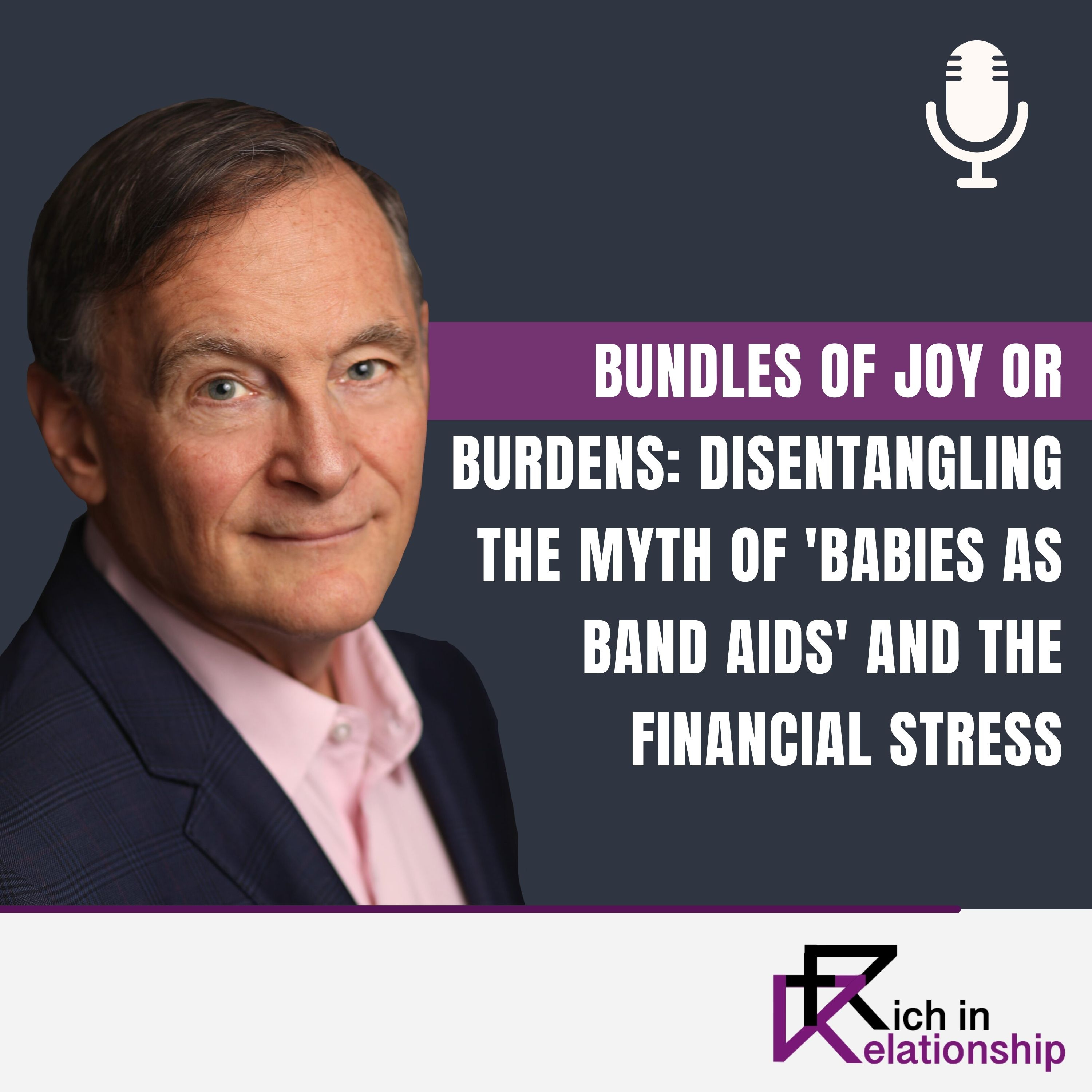 Bundles of Joy or Burdens: Disentangling the Myth of 'Babies as Band Aids' and the Financial Stress