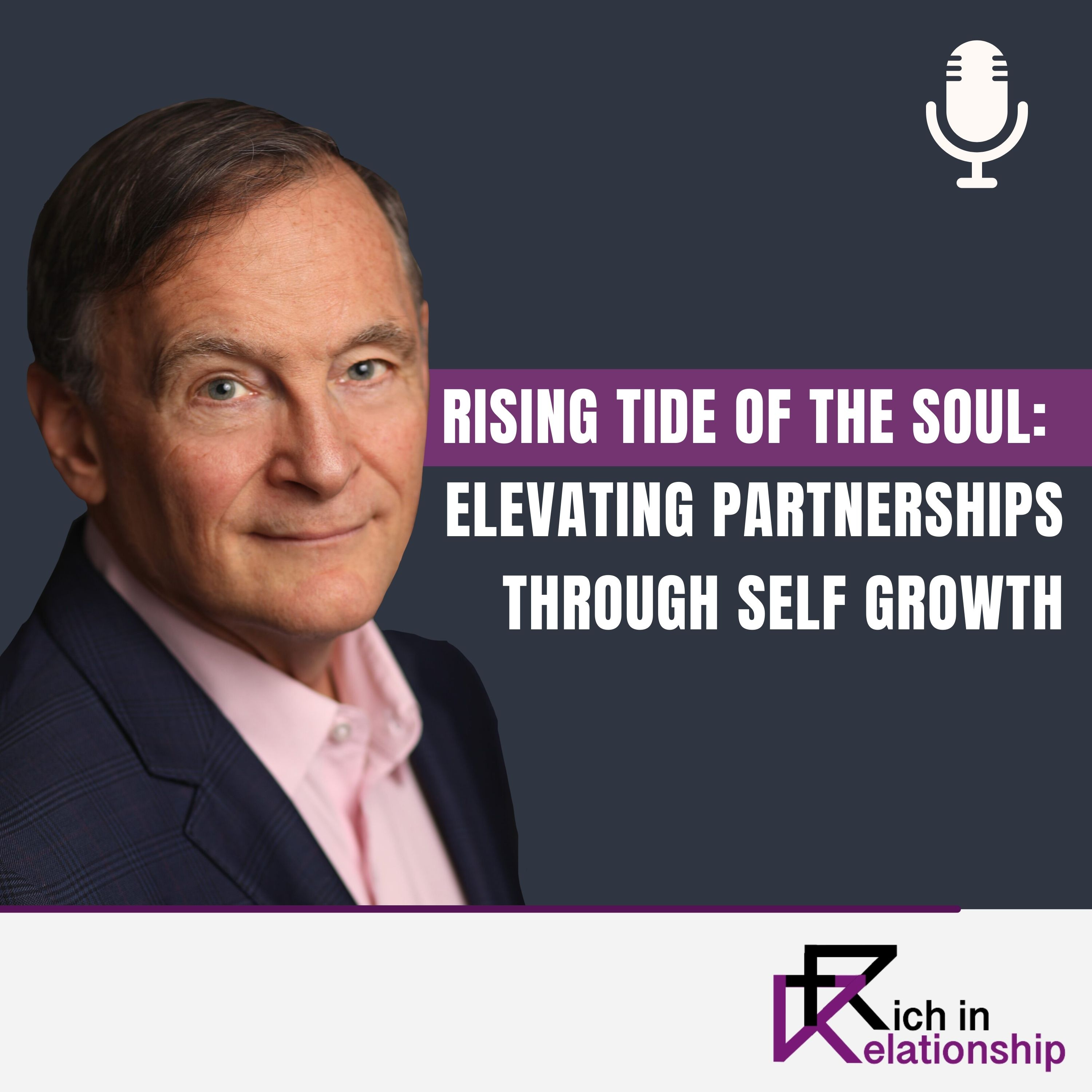 Rising Tide of the Soul: Elevating Partnerships through Self Growth