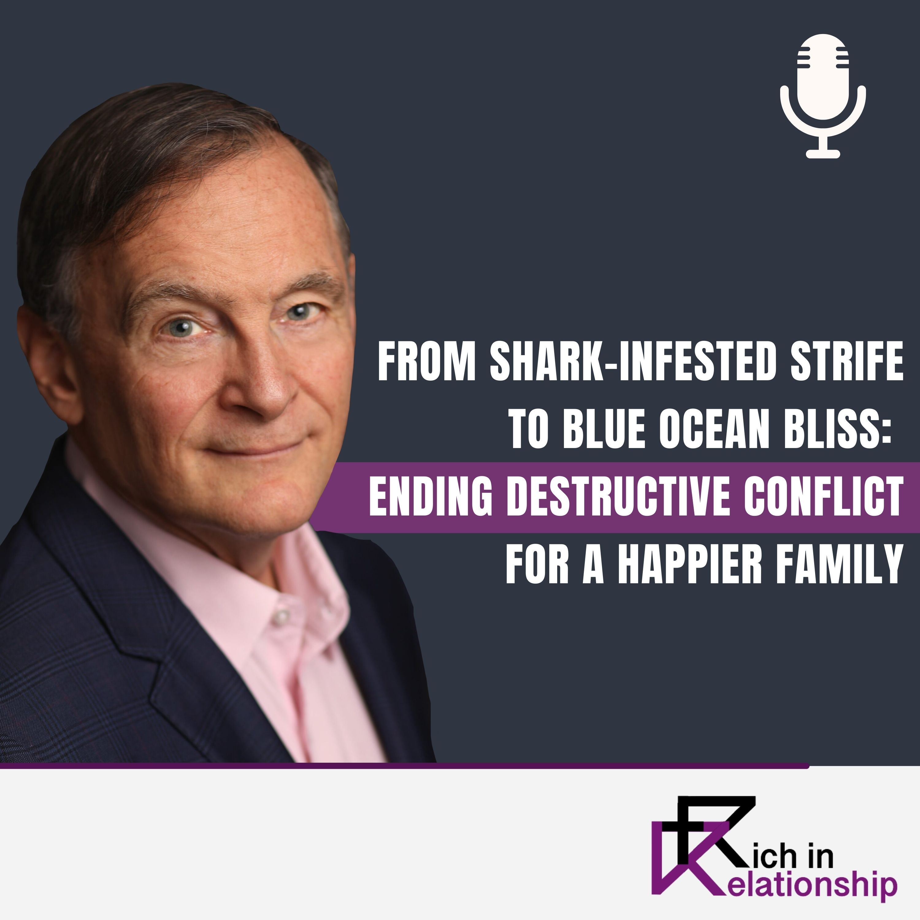 From Shark-Infested Strife to Blue Ocean Bliss: Ending Destructive Conflict for a Happier Family