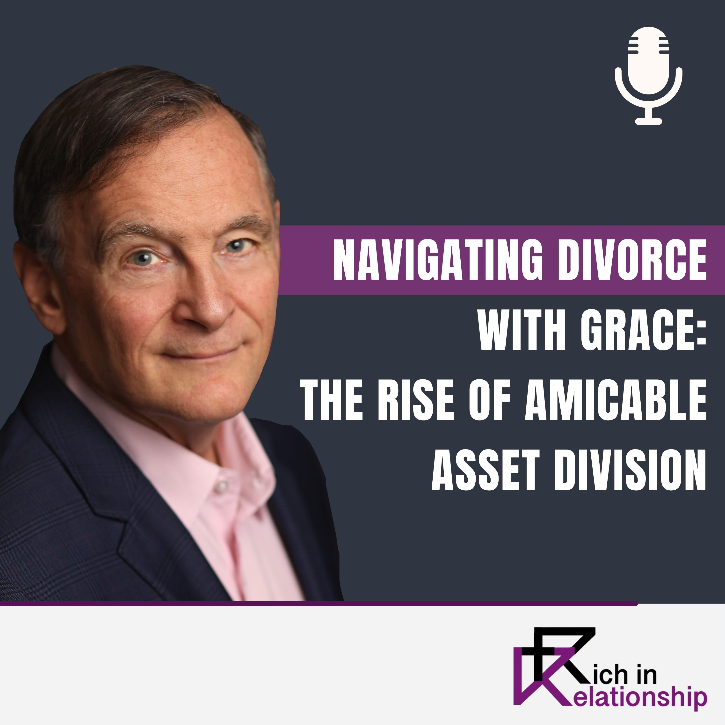 Navigating Divorce with Grace: The Rise of Amicable Asset Division