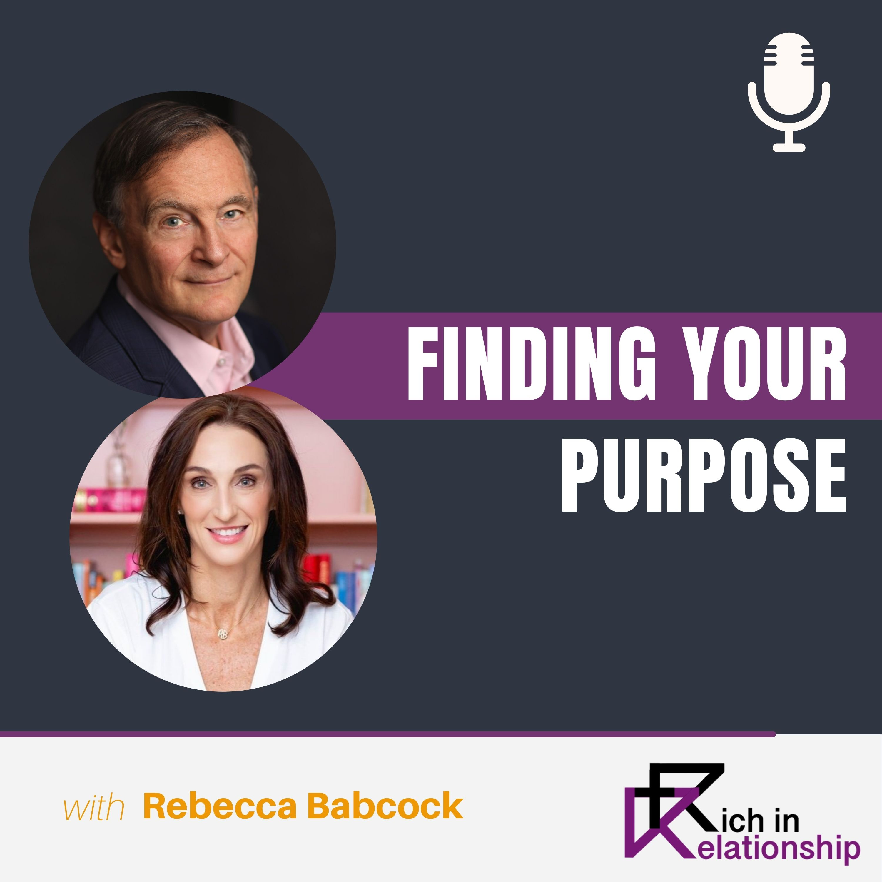 Finding Your Purpose with Rebecca Babcock