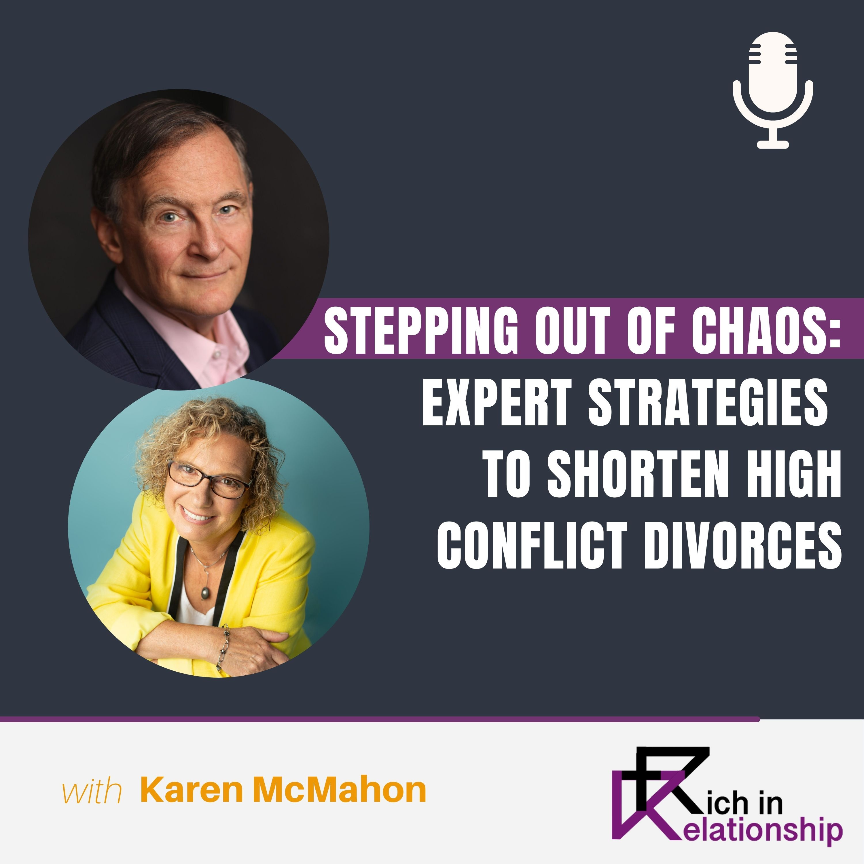Stepping Out of Chaos: Expert Strategies to Shorten High Conflict Divorces